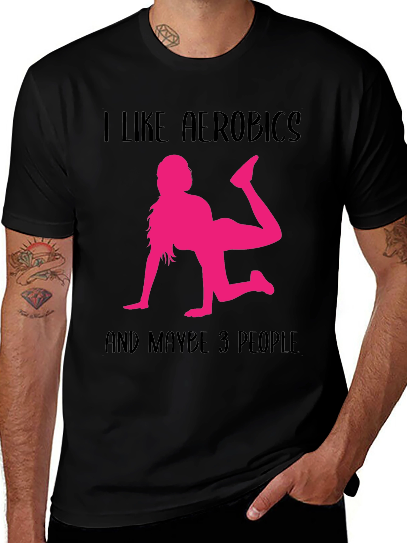 Variant 21 of Aerobics Fan T-Shirt: I Like Aerobics, and Maybe 3 People