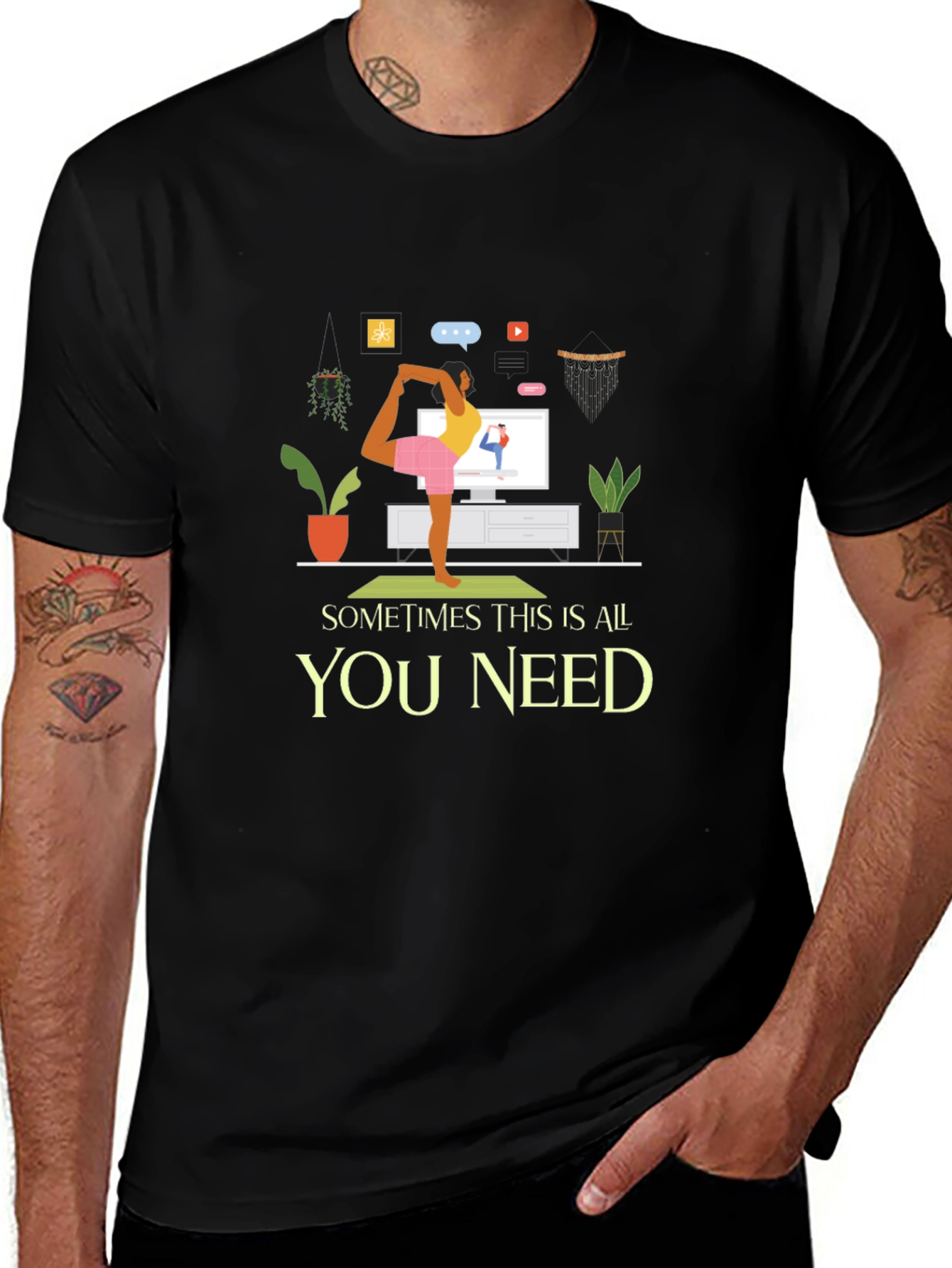 Variant 23 of Yoga Time T-Shirt - "Sometimes This Is All You Need"