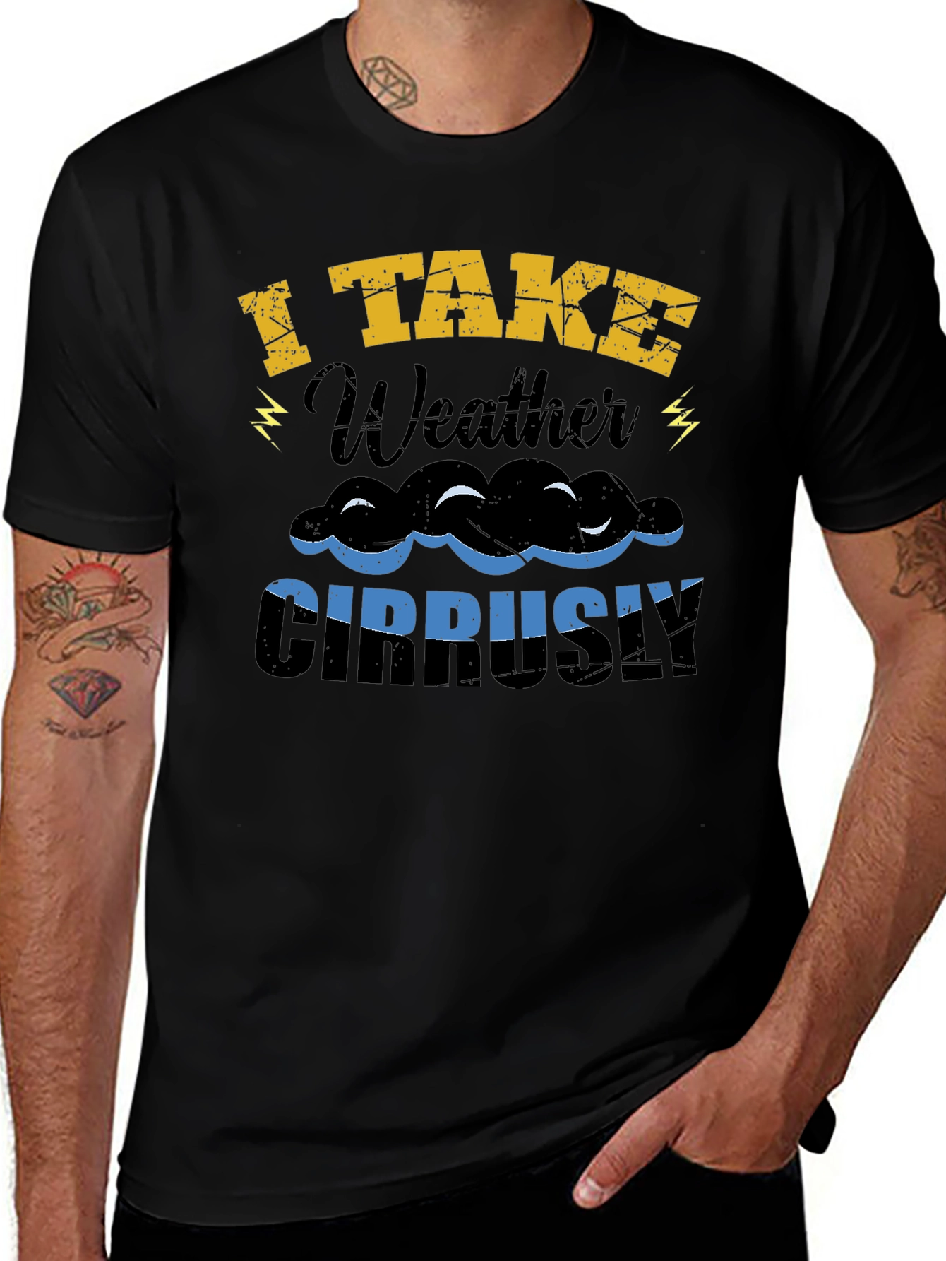 Variant 27 of I Take Weather Cirrusly Funny Graphic Tee