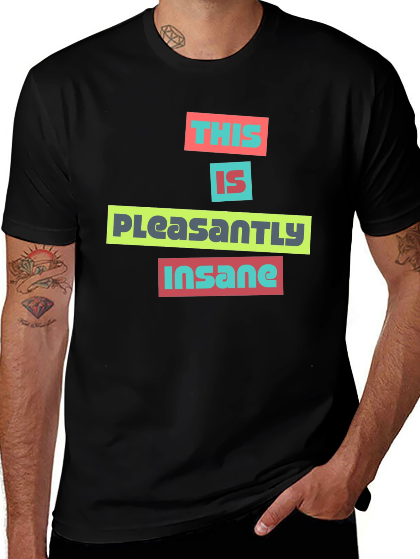Variant 26 of Pleasantly Insane Graphic Tee - Bold Statement Shirt