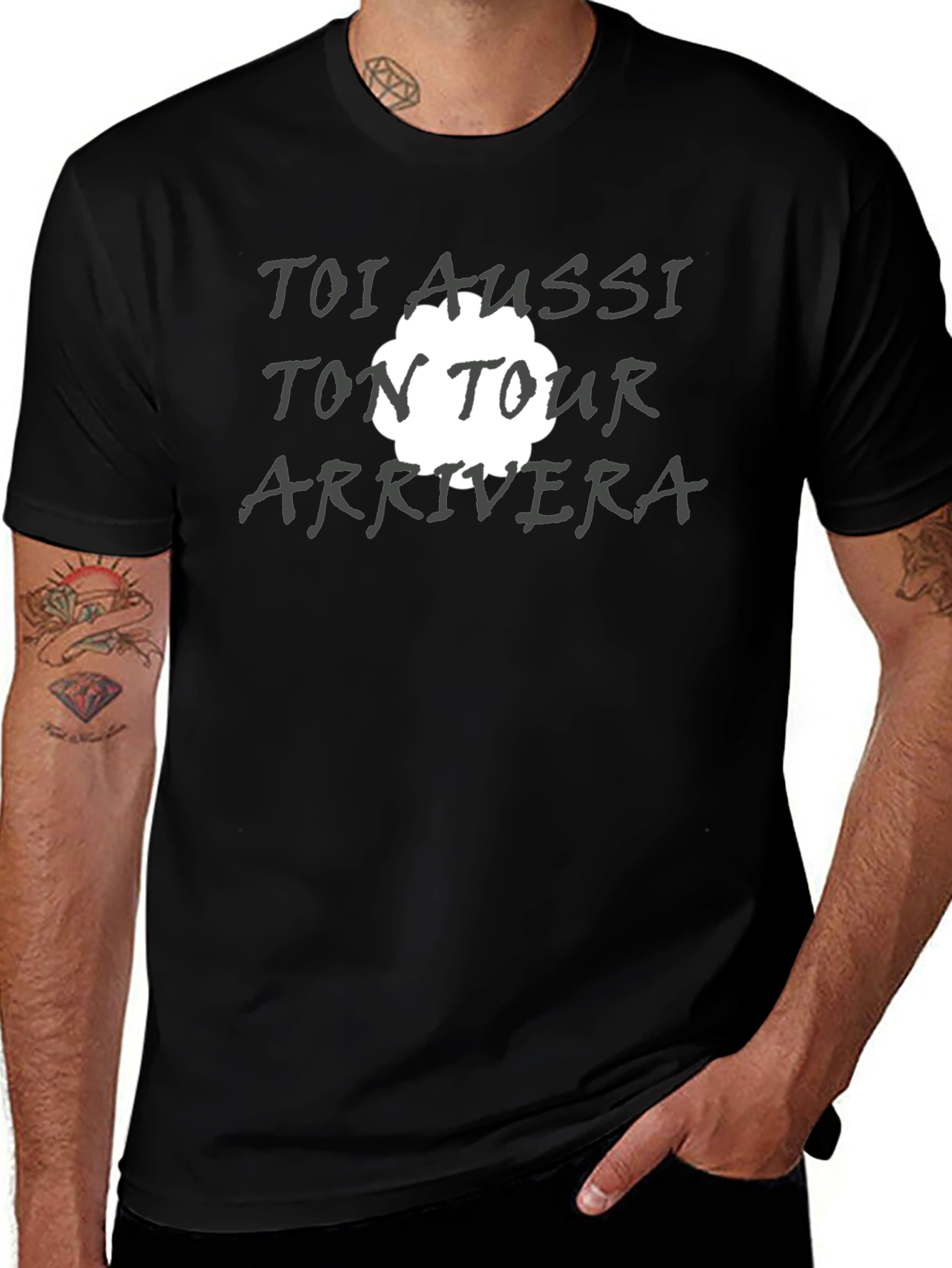 Variant 17 of Toi Aussi Ton Tour Arrivera T-Shirt