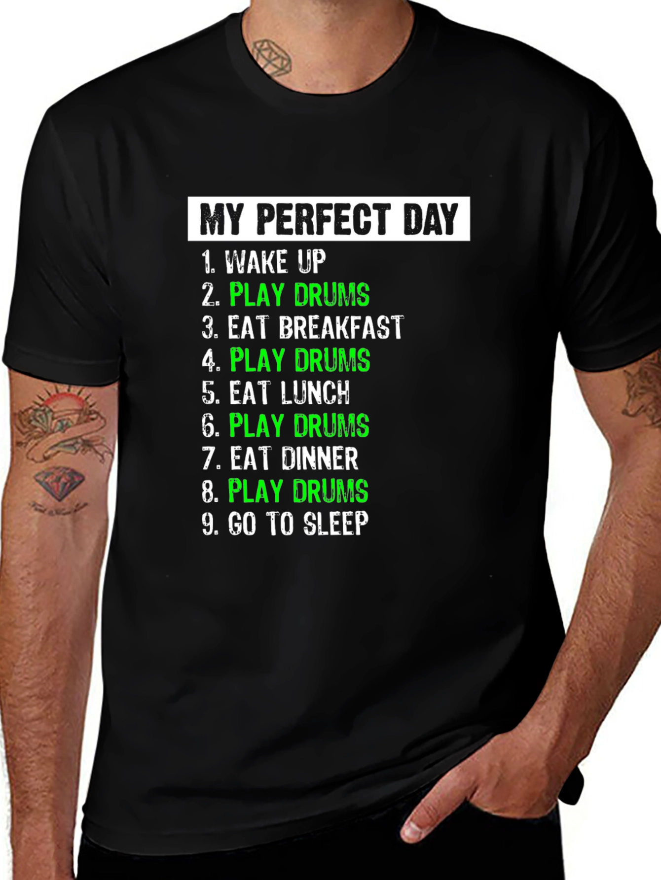 Variant 29 of My Perfect Day Play Drums T-Shirt