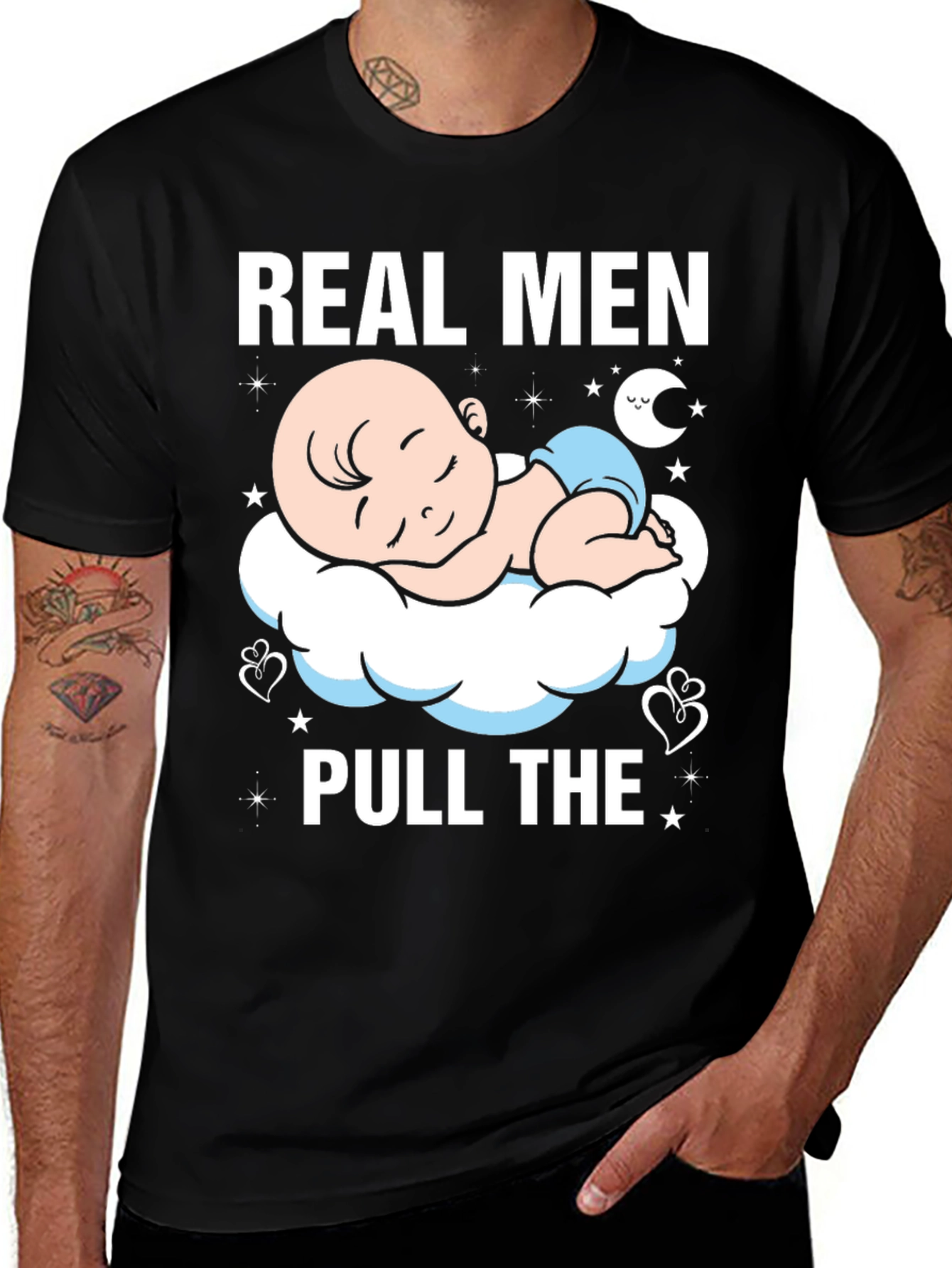 Variant 24 of Real Men Pull The Diaper Baby T-Shirt