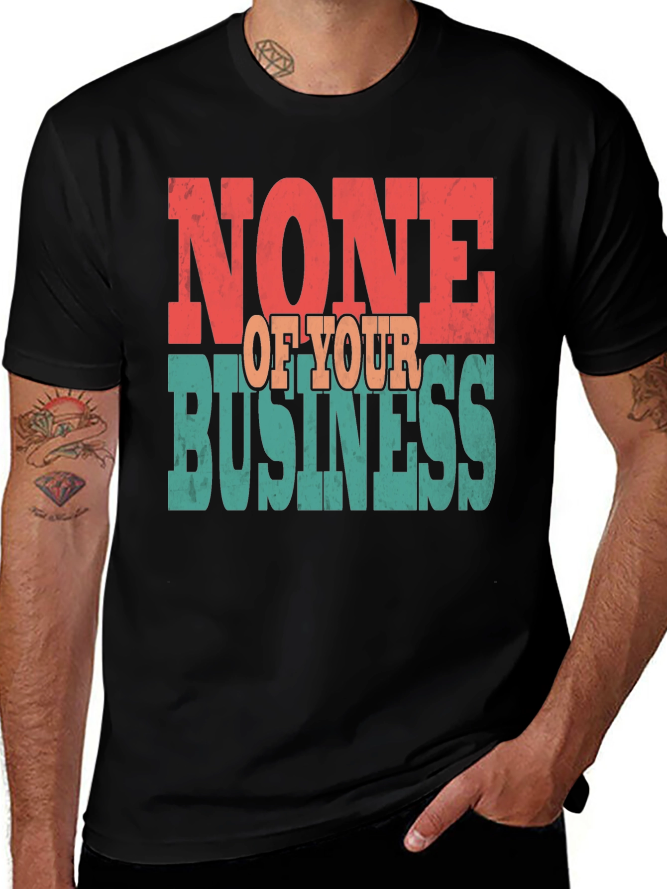 Variant 25 of None of Your Business Graphic Tee