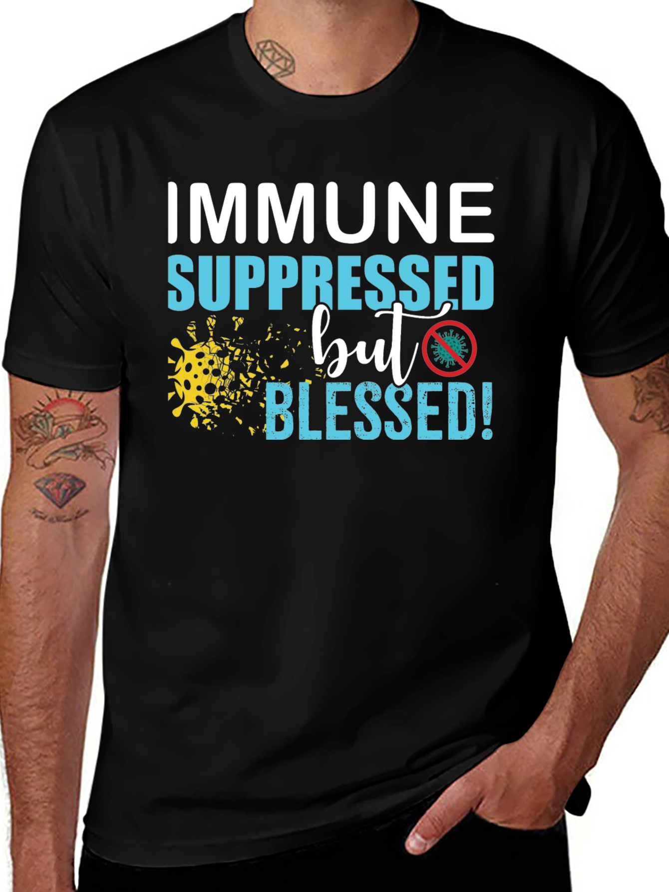 Variant 24 of Immune Suppressed But Blessed T-Shirt