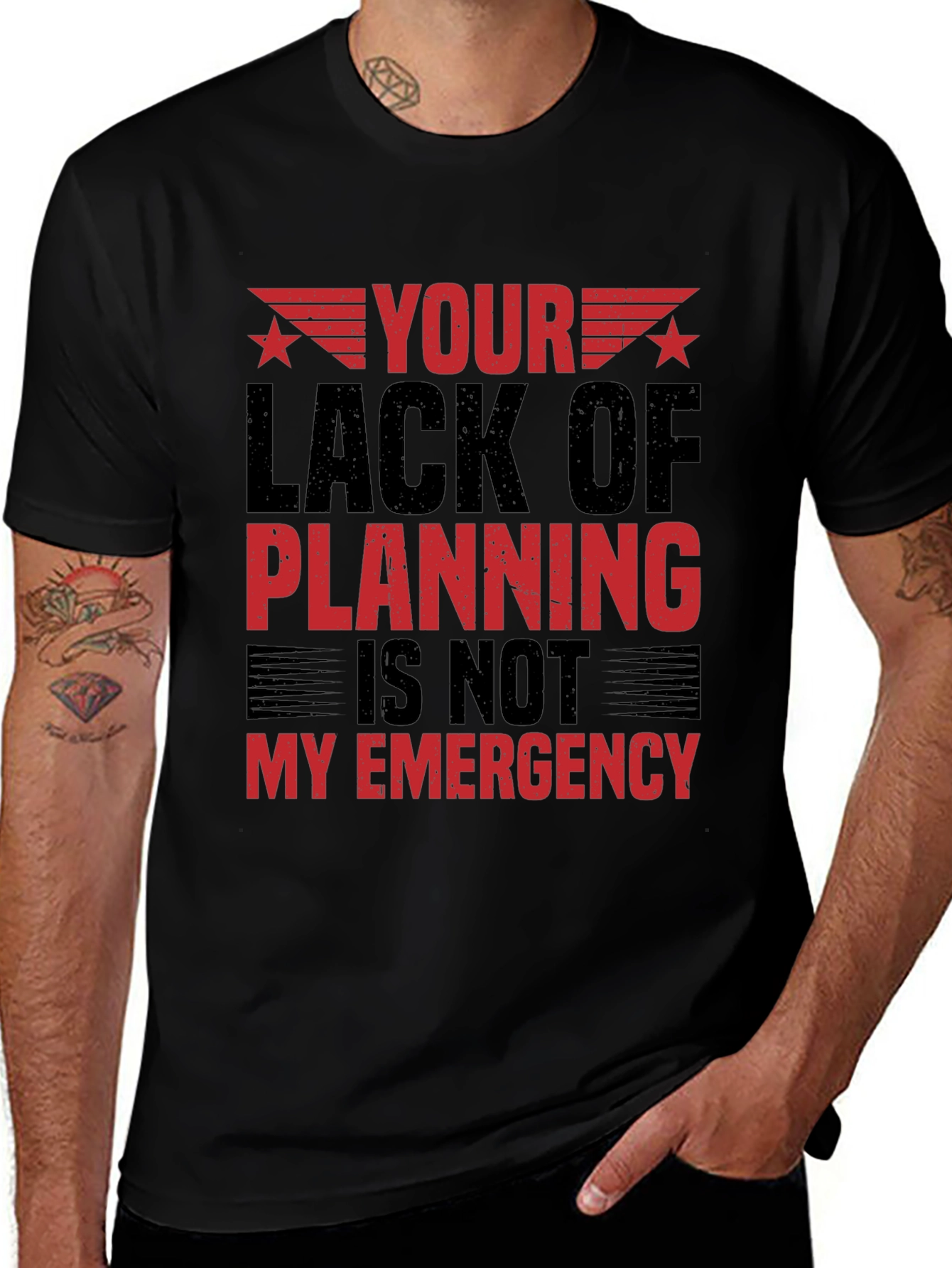 Variant 29 of Your Lack of Planning T-Shirt