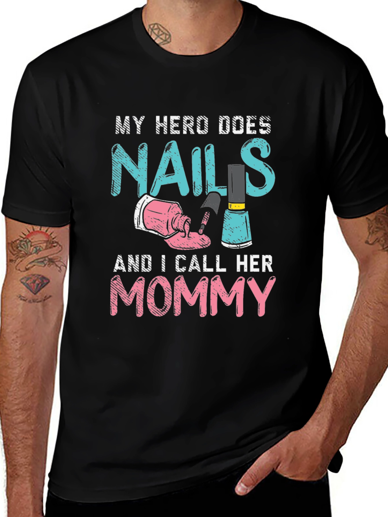 Variant 23 of My Hero Does Nails Mommy T-Shirt