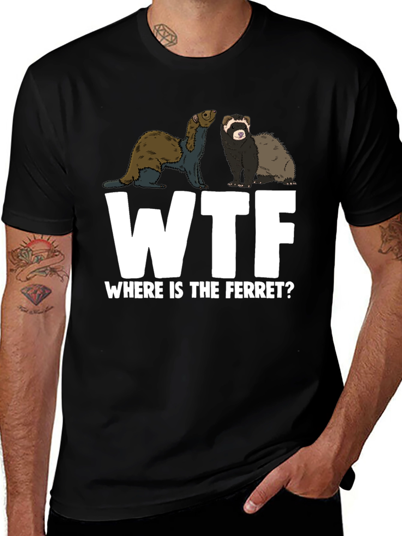 Variant 22 of WTF Where is the Ferret T-Shirt