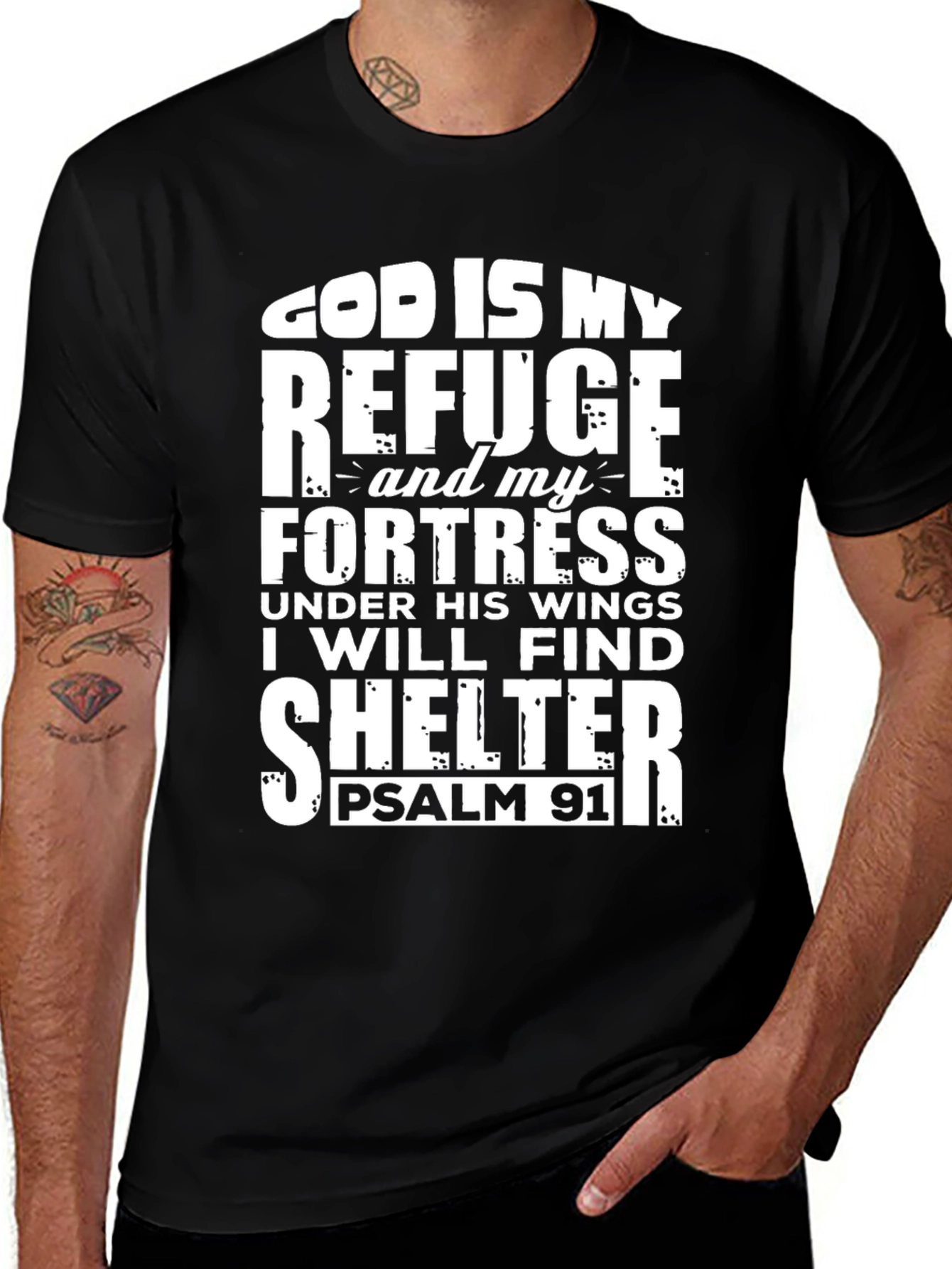 God is My Refuge T-Shirt - Psalm 91 Christian Tee