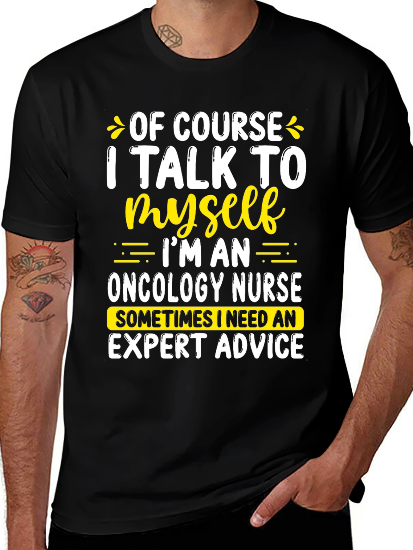 Oncology Nurse Expert Advice Graphic Tee