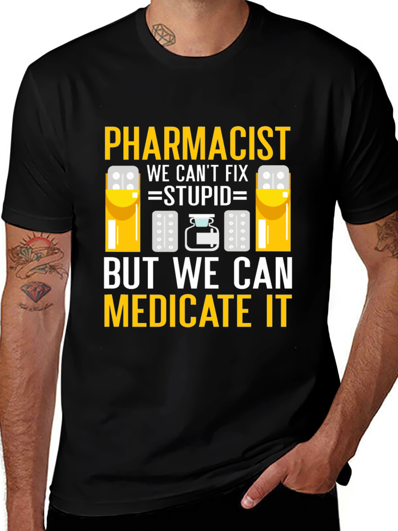 Variant 4 of Pharmacist: We Can Medicate It Black T-Shirt