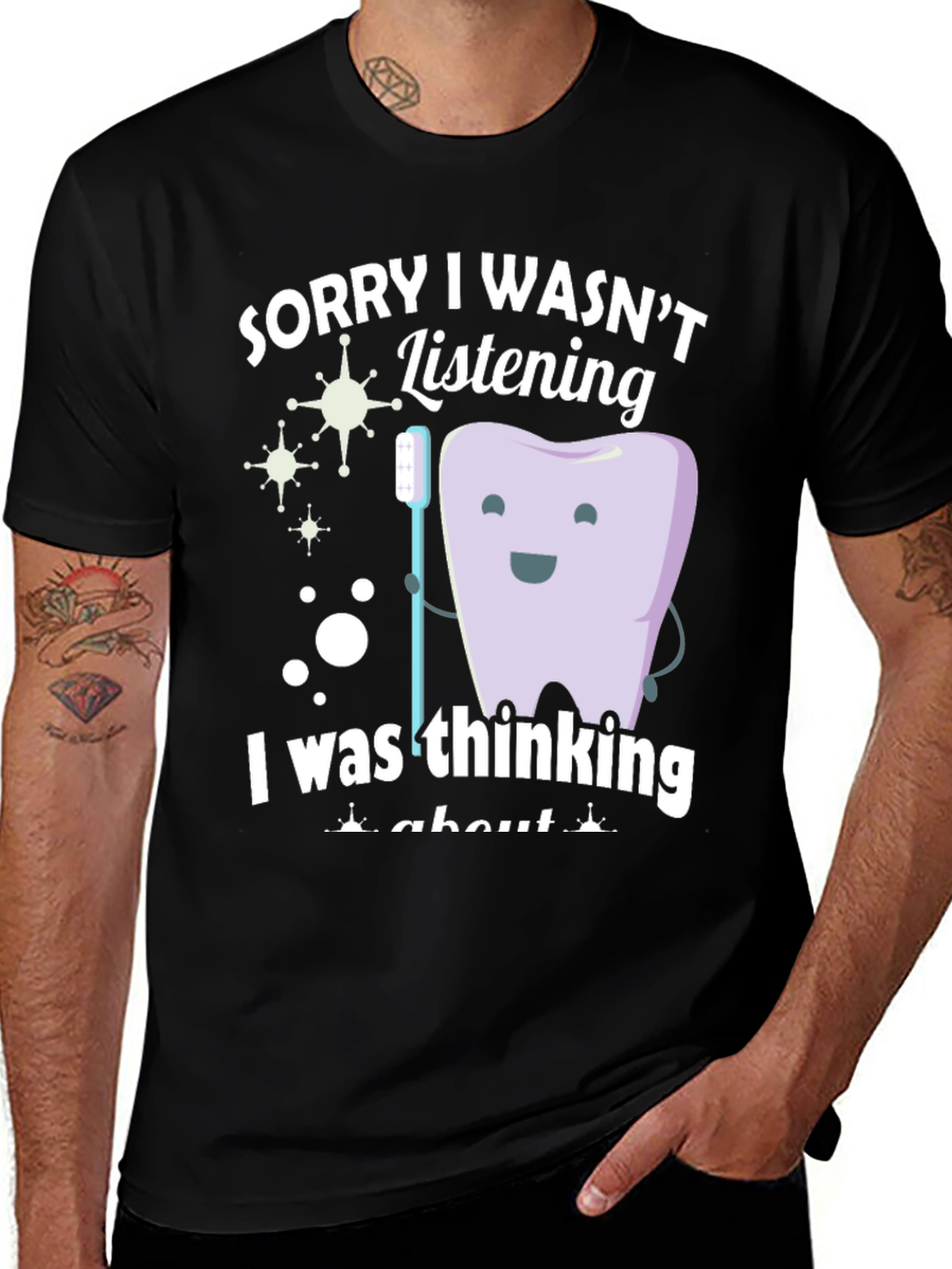 Black Funny Dentist T-Shirt - Sorry I Wasn't Listening main image