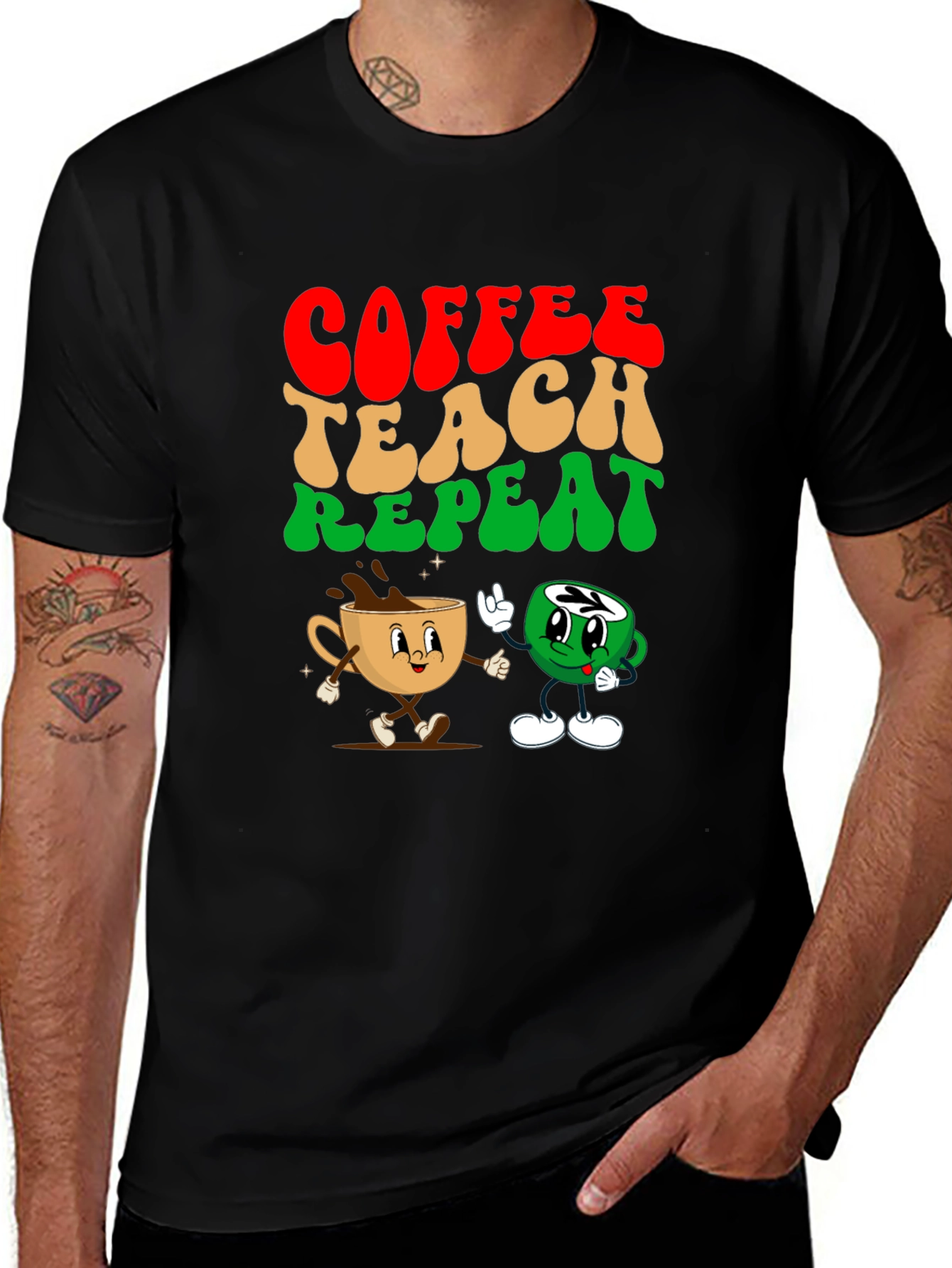 Variant 28 of Coffee Teach Repeat Graphic Tee - Teacher's Essential