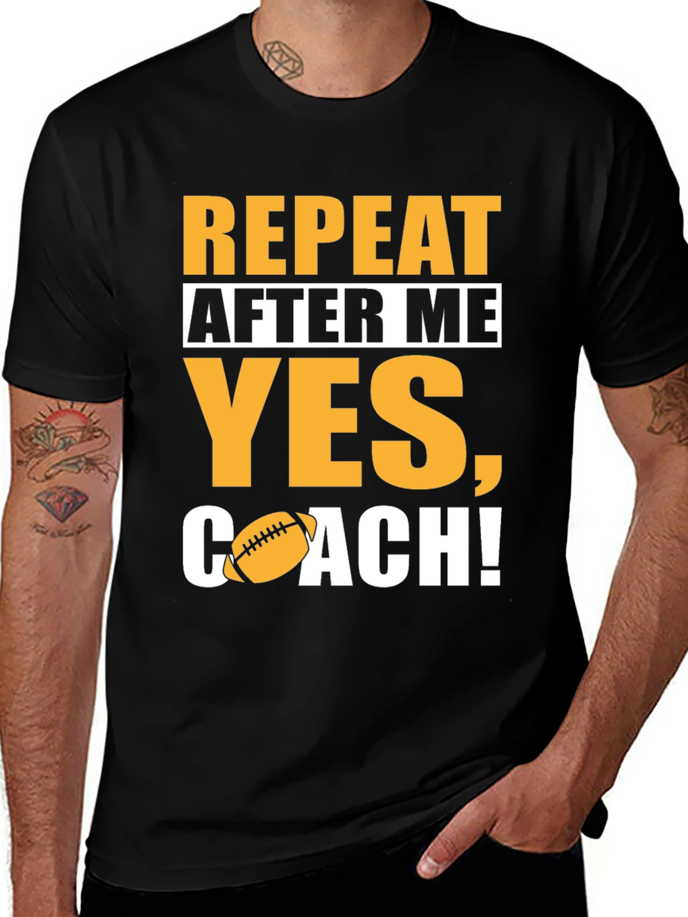 Variant 28 of Repeat After Me Yes, Coach! Football T-Shirt