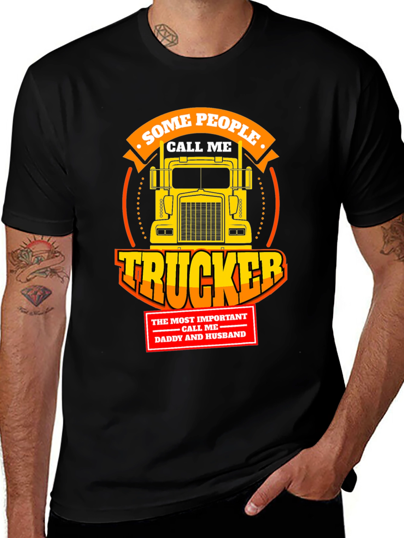 Variant 21 of Trucker T-Shirt - Some People Call Me Trucker