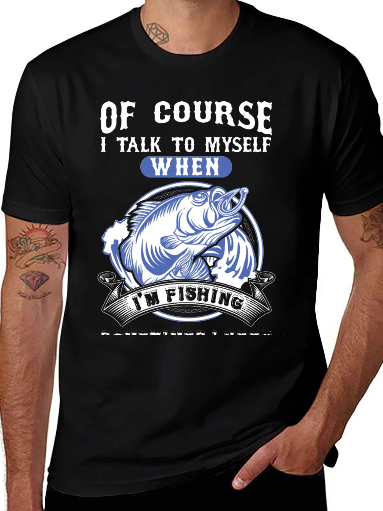 Variant 27 of Funny Fishing T-Shirt: Of Course I Talk to Myself