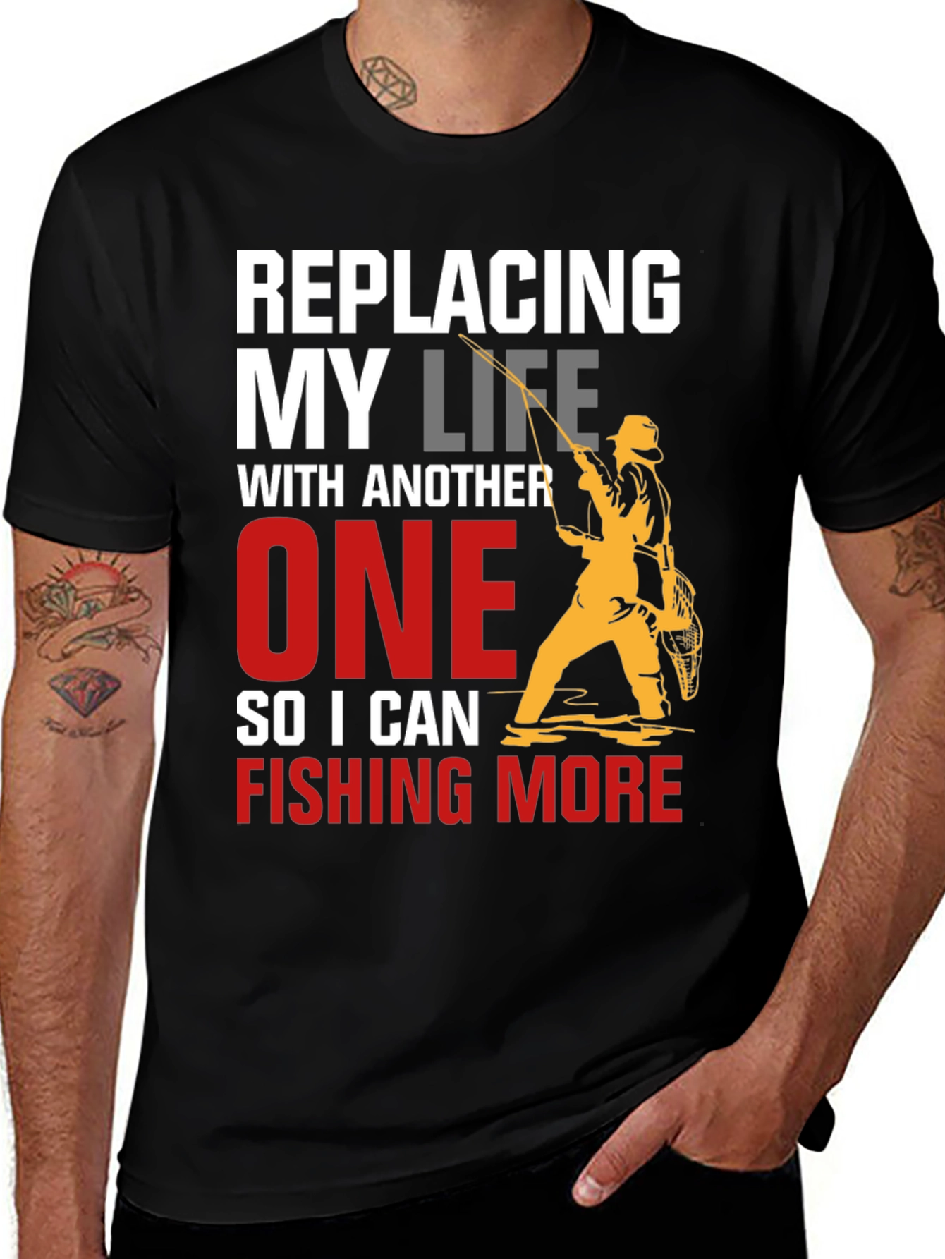 Variant 17 of Fishing Life T-Shirt - Replacing My Life