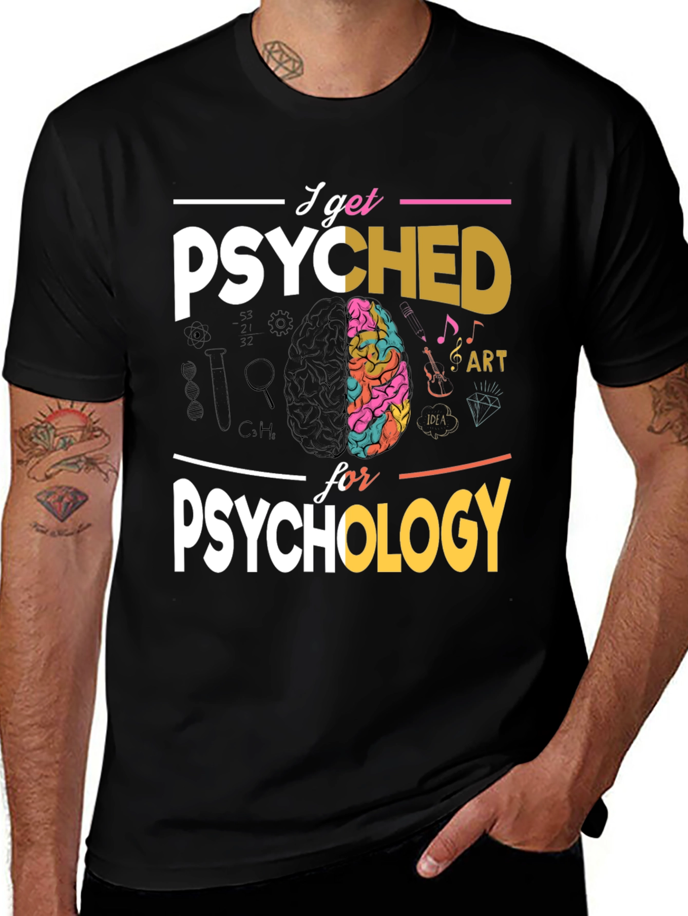 I Get Psyched For Psychology T-Shirt