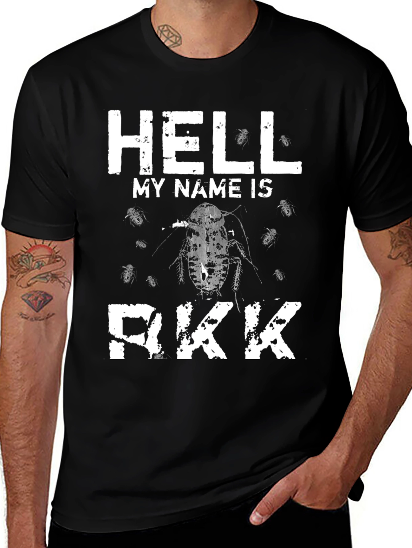 Variant 13 of Hell My Name Is Rkk Funny Cockroach T-Shirt