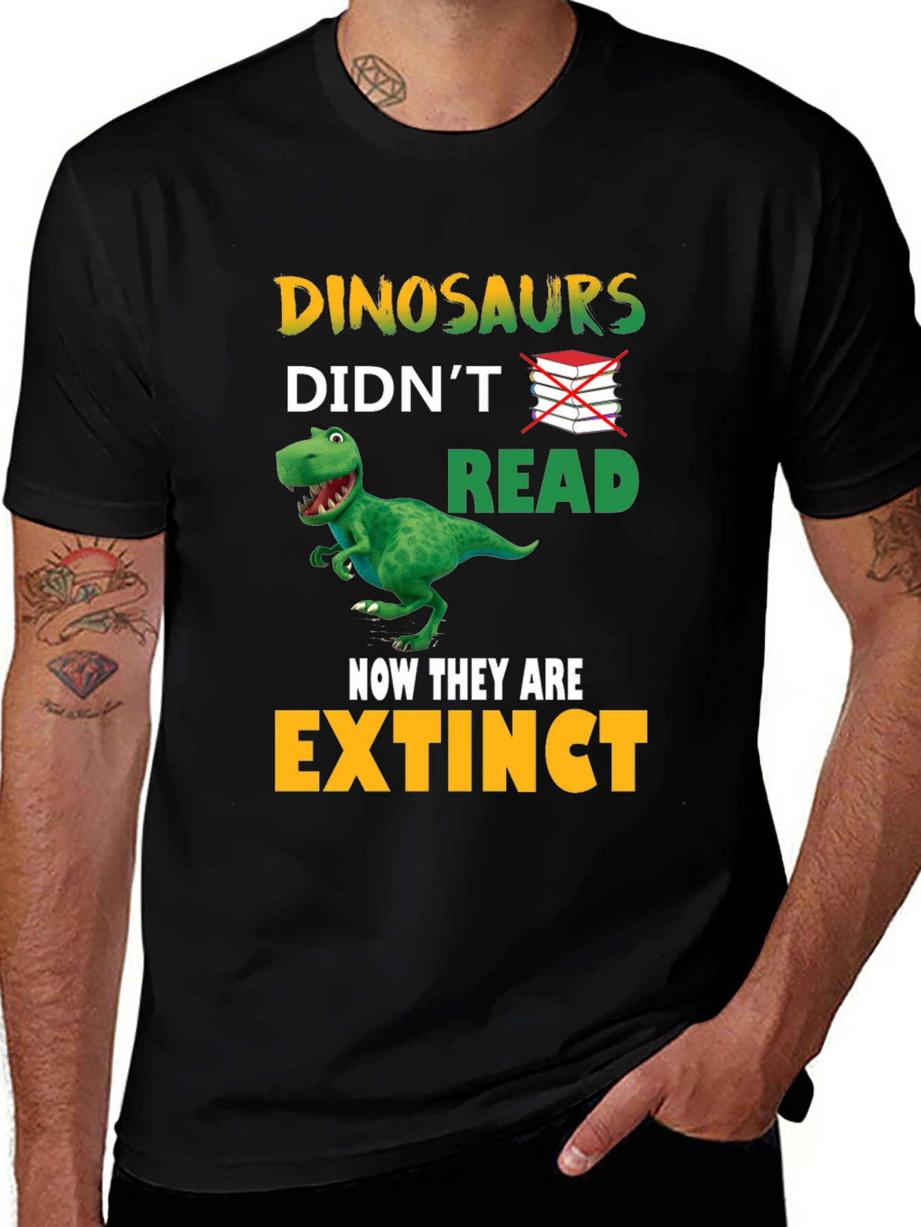Variant 11 of Dinosaurs Didn't Read Extinct T-Shirt