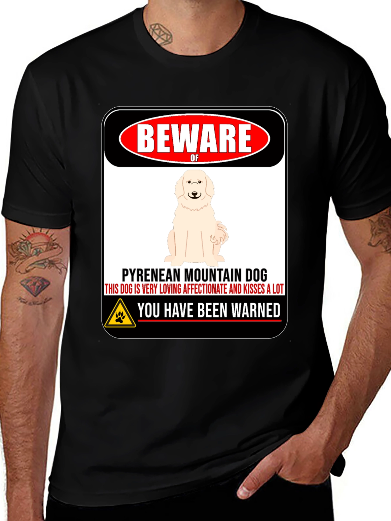 Beware of Pyrenean Mountain Dog T-Shirt