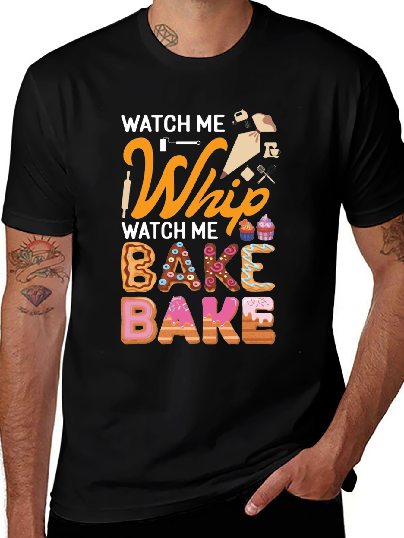 Variant 9 of Watch Me Whip Bake T-Shirt - Baking Design