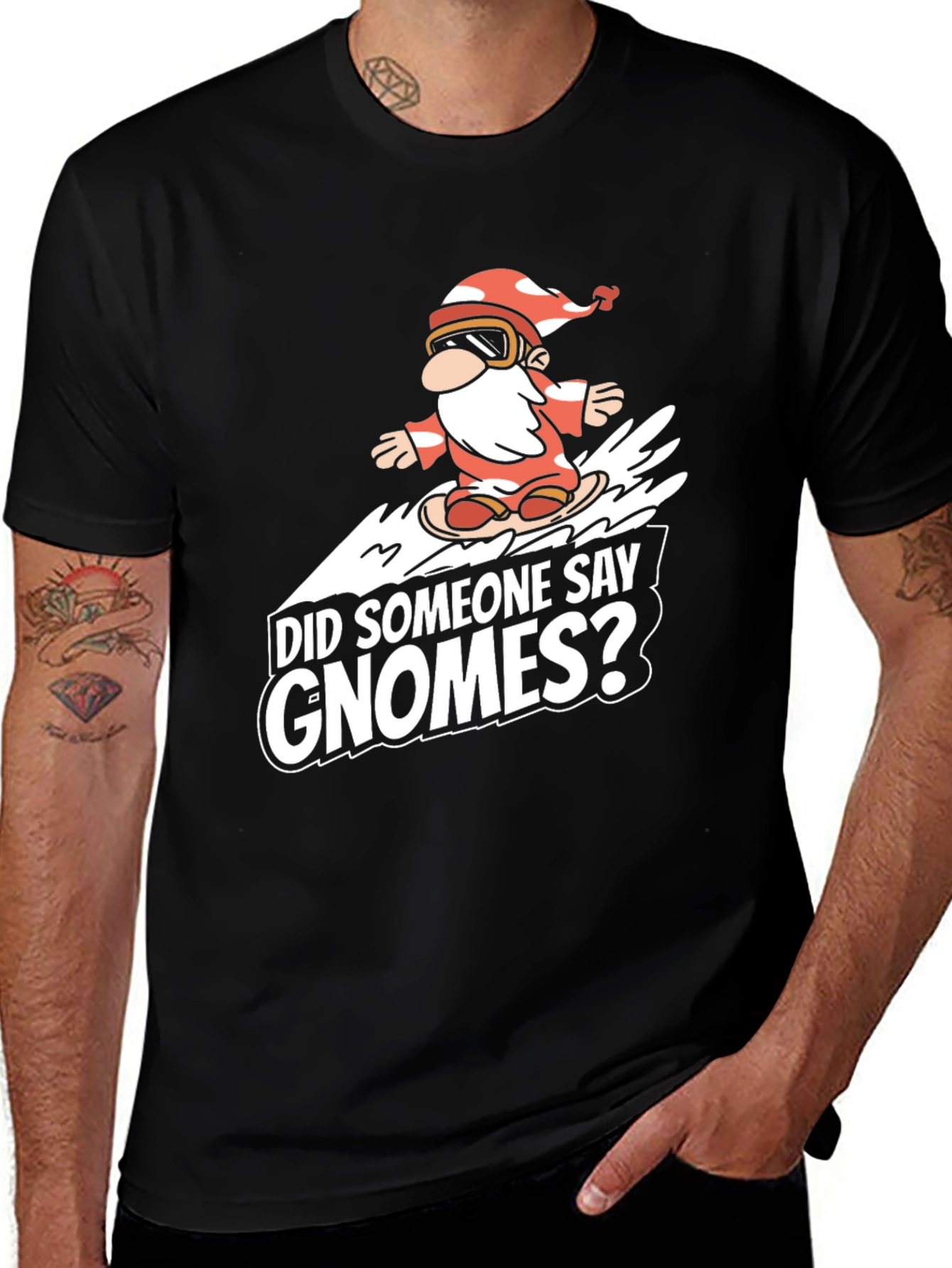 Variant 25 of Gnome Snowboarding T-Shirt: Did Someone Say Gnomes?