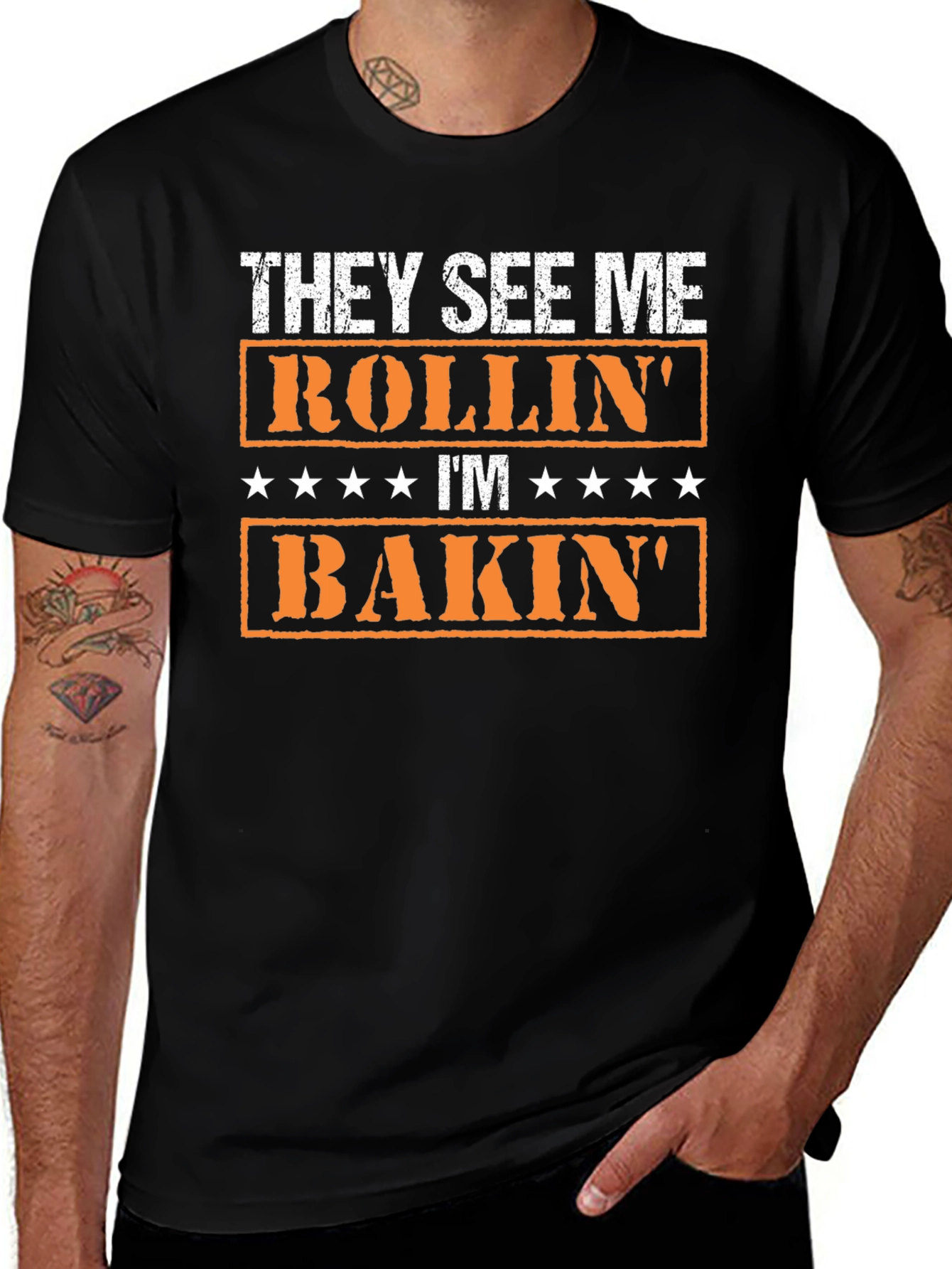 Variant 26 of They See Me Rollin' I'm Bakin' T-Shirt