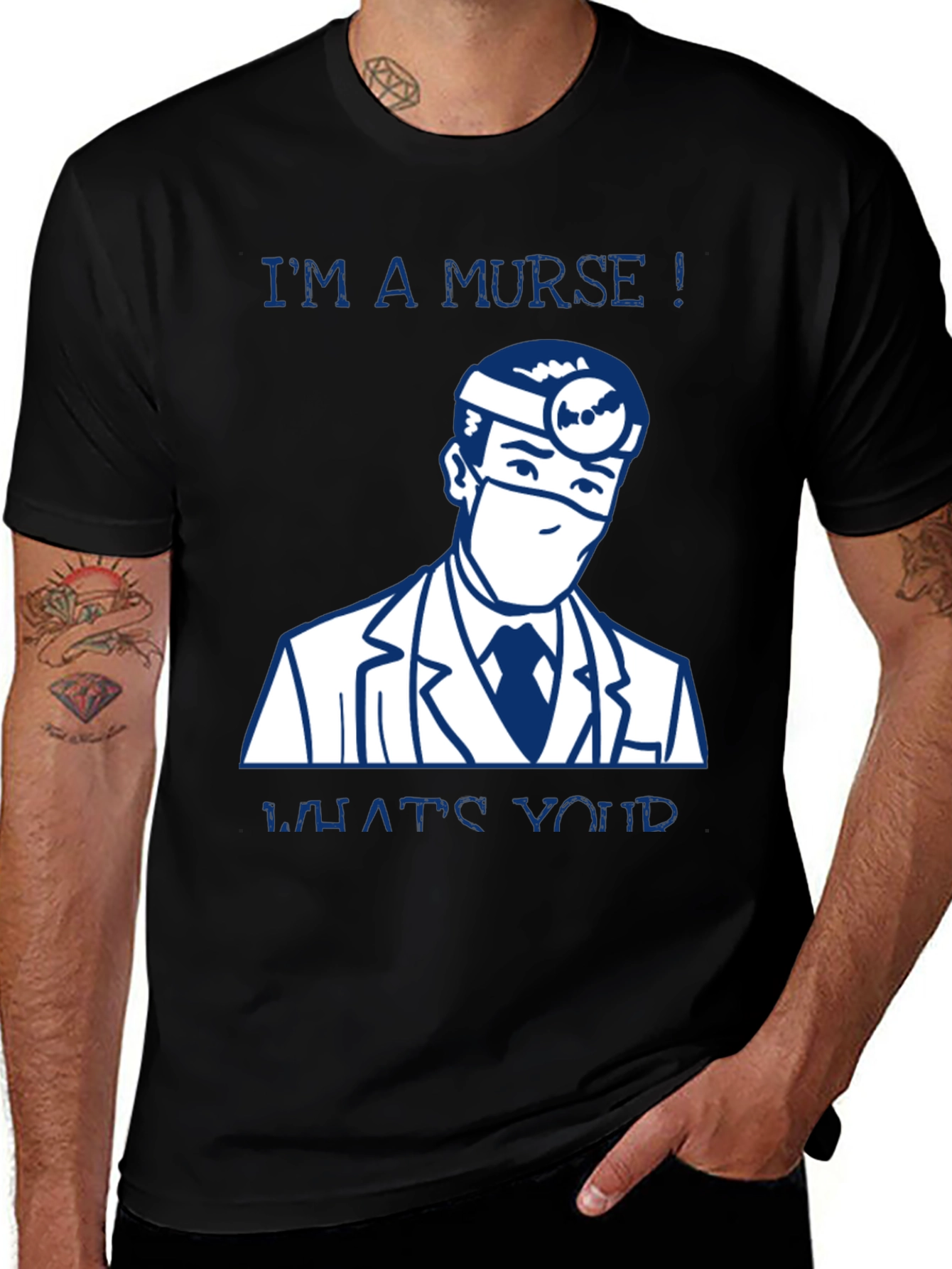 Variant 9 of I'm a Murse! Funny Nurse T-Shirt