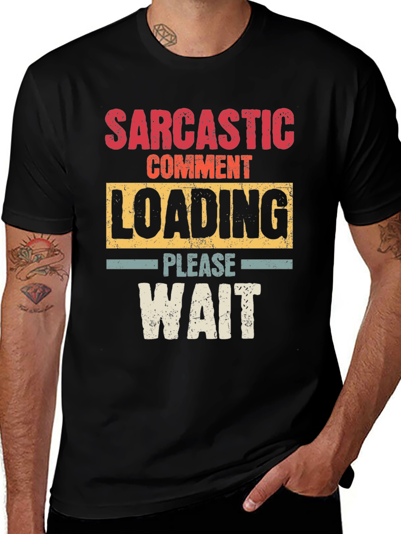 Variant 8 of Sarcastic Comment Loading Graphic T-Shirt