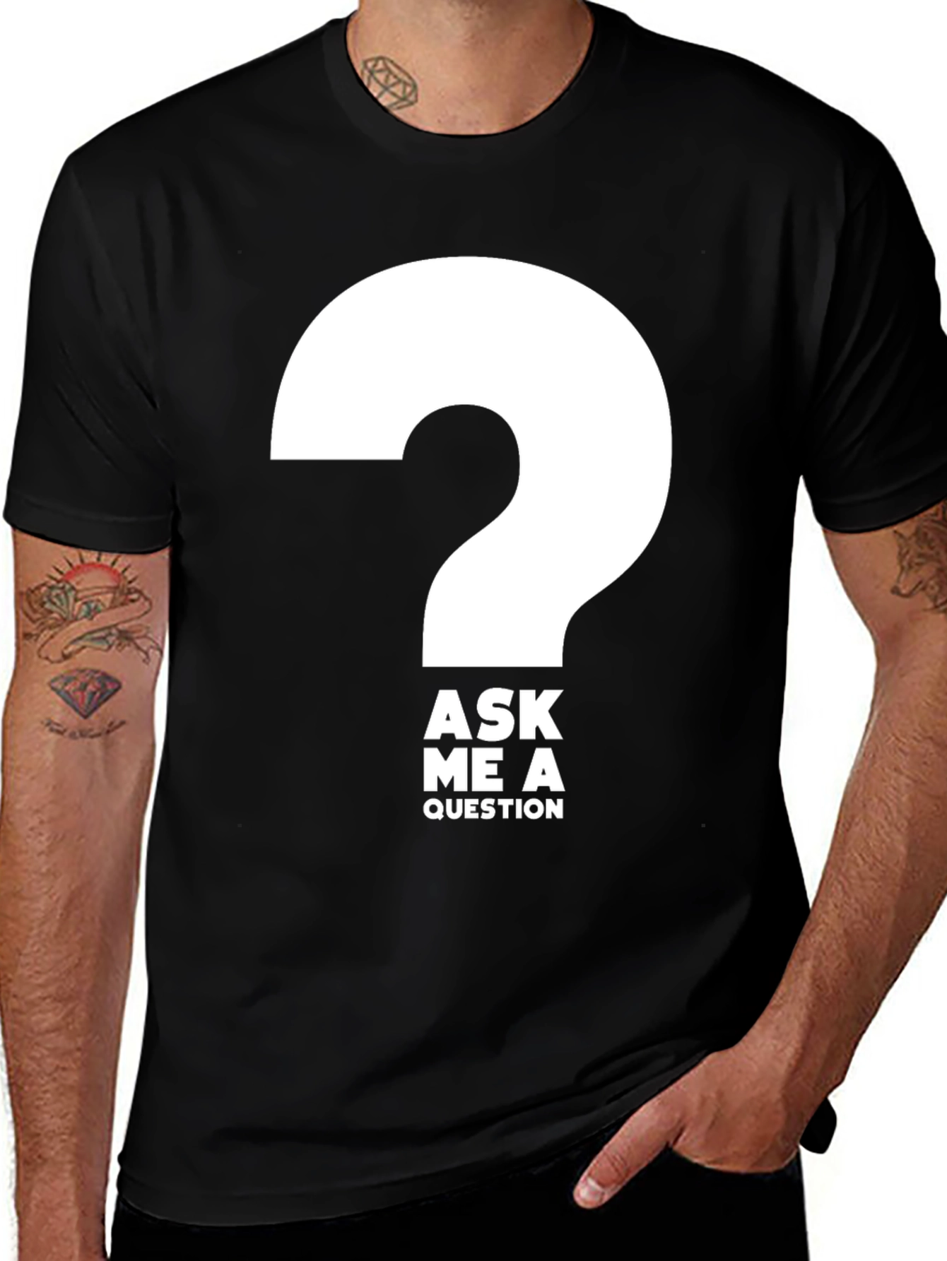 Variant 5 of Ask Me a Question T-Shirt - Bold Graphic Tee