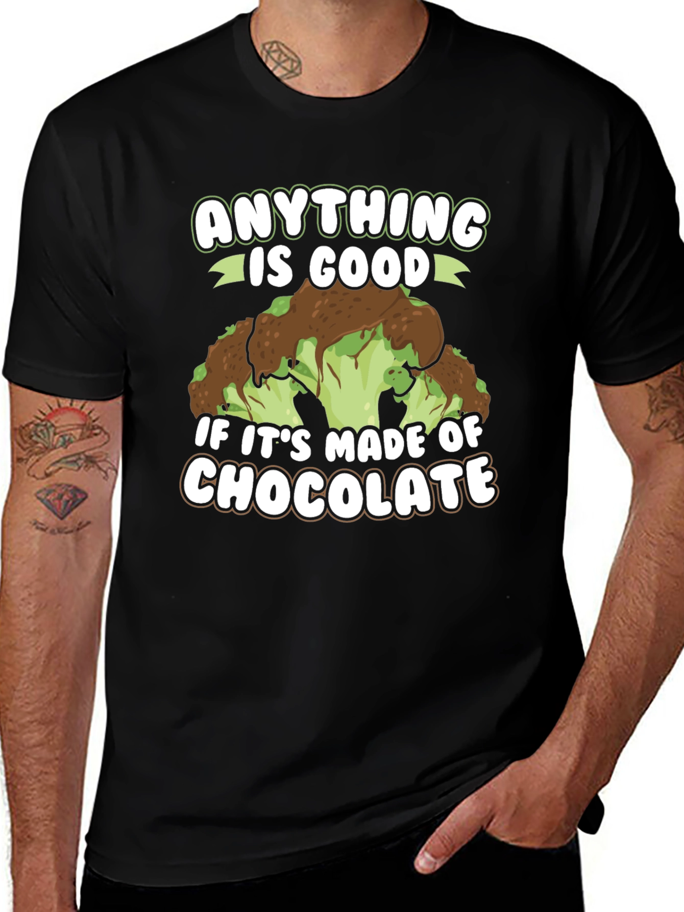 Variant 9 of Chocolate Broccoli T-Shirt: Anything is Good!