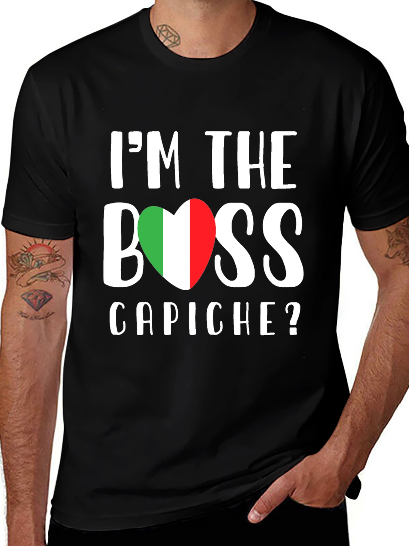 I'm The Boss Capiche? Italy Flag Heart Graphic T-Shirt