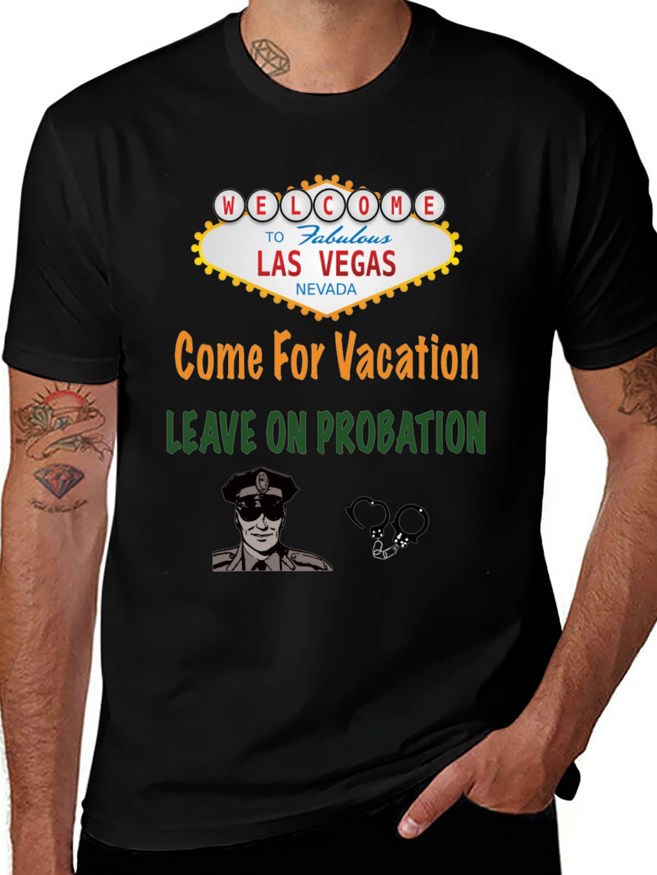 Las Vegas Vacation T-Shirt: Come for Vacation, Leave on Probation