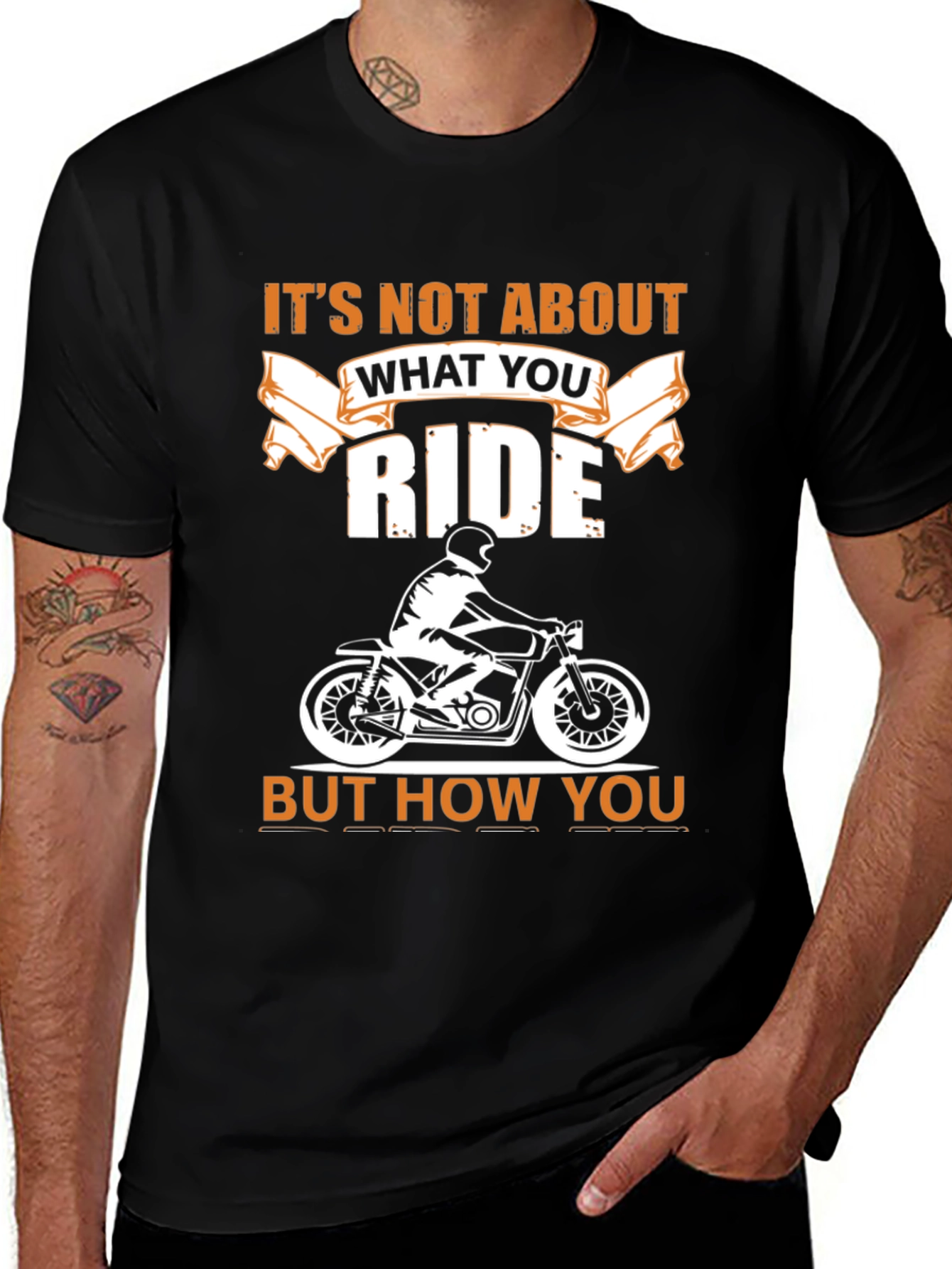 Variant 16 of Motorcycle Rider T-Shirt - "It's Not About What You Ride..."