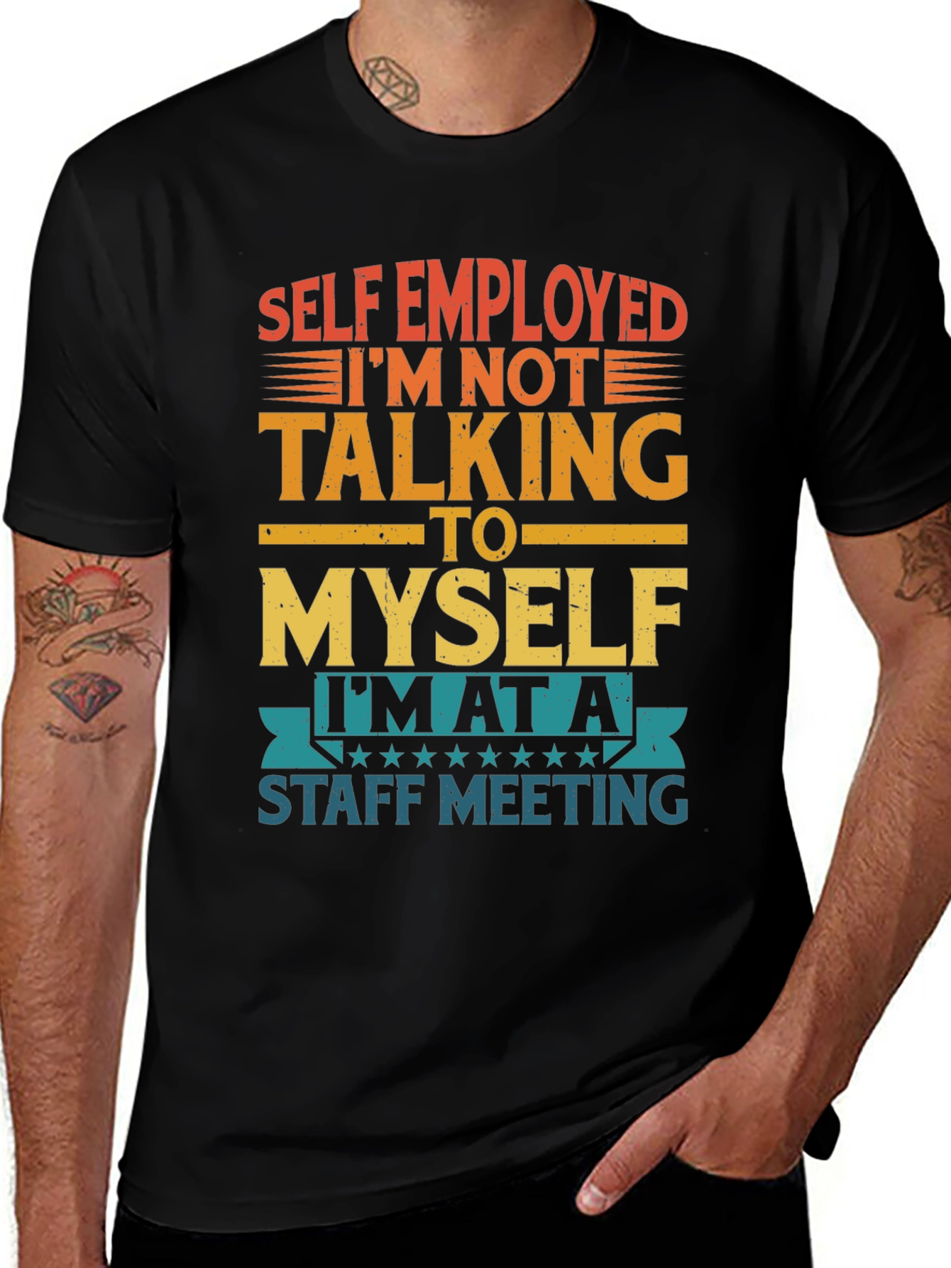 Variant 5 of Self Employed Staff Meeting Funny T-Shirt