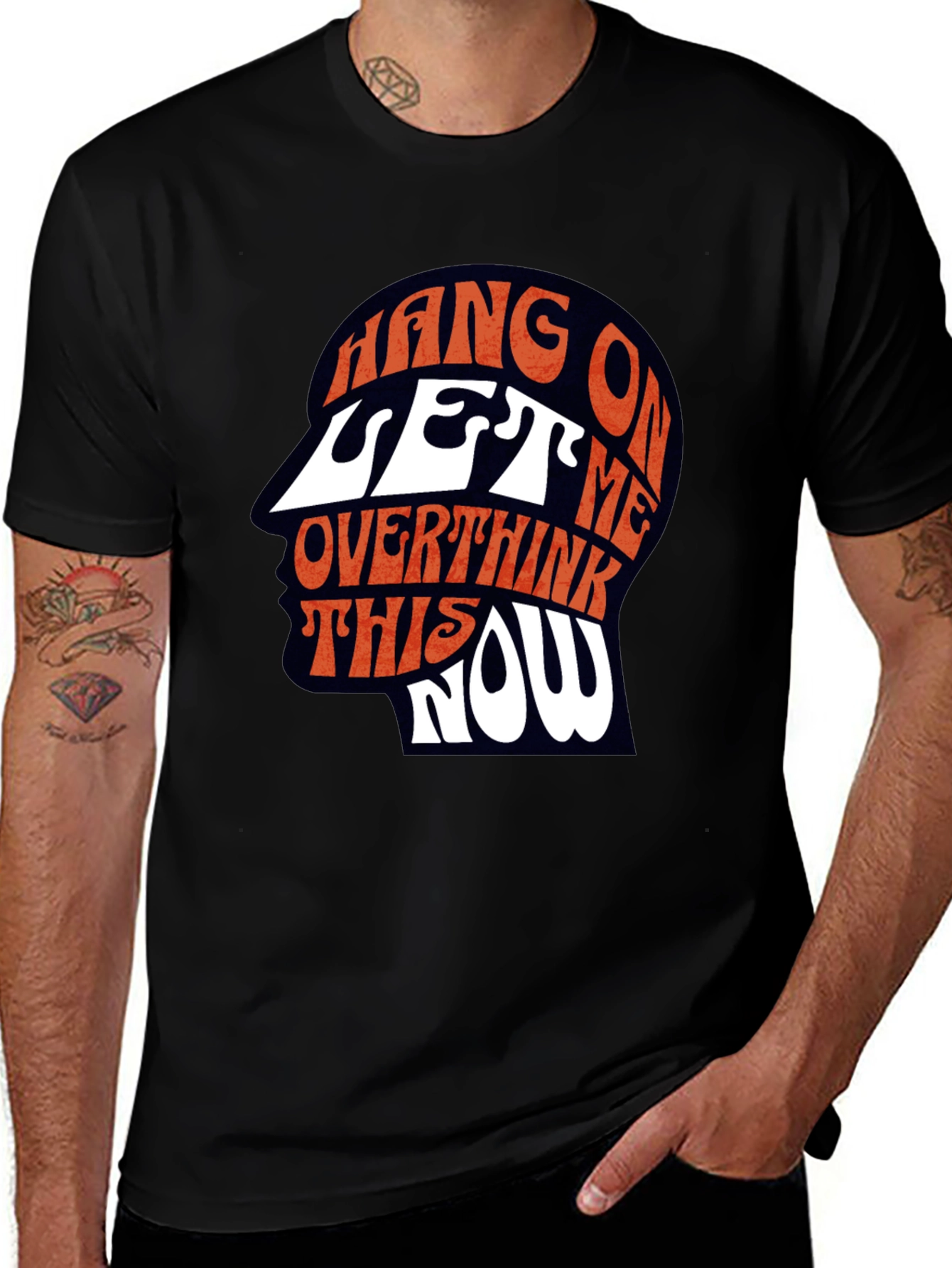 Variant 28 of Hang On Let Me Overthink This Now T-Shirt