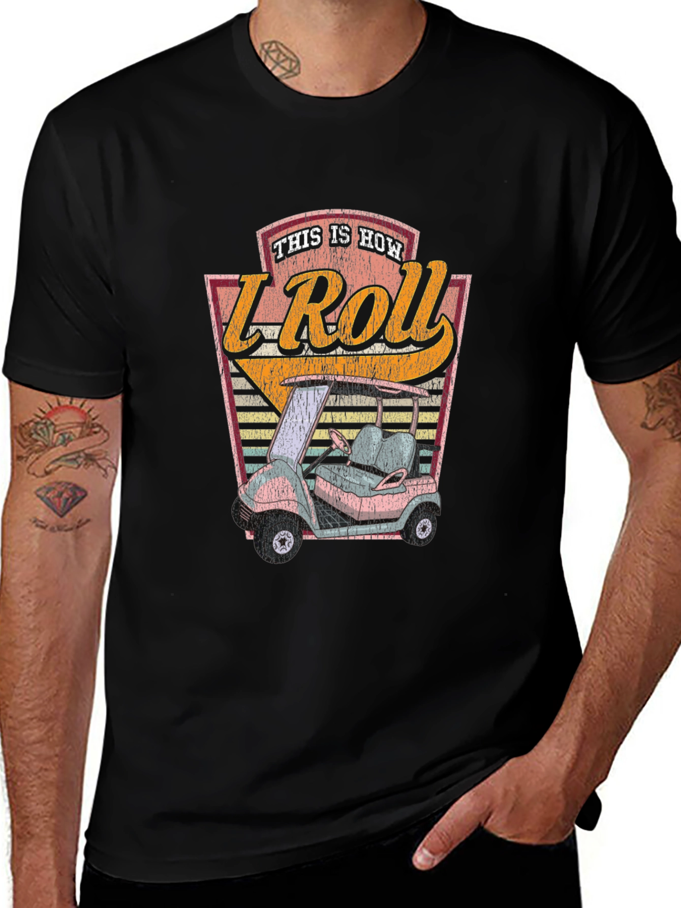 Variant 2 of This Is How I Roll Golf Cart Tee