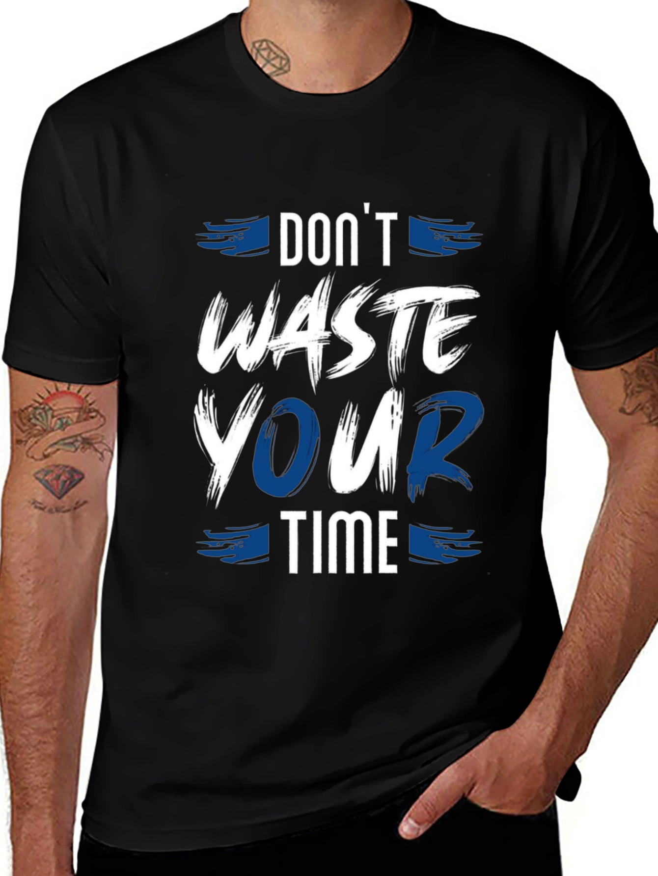 Variant 11 of Don't Waste Your Time Graphic Tee