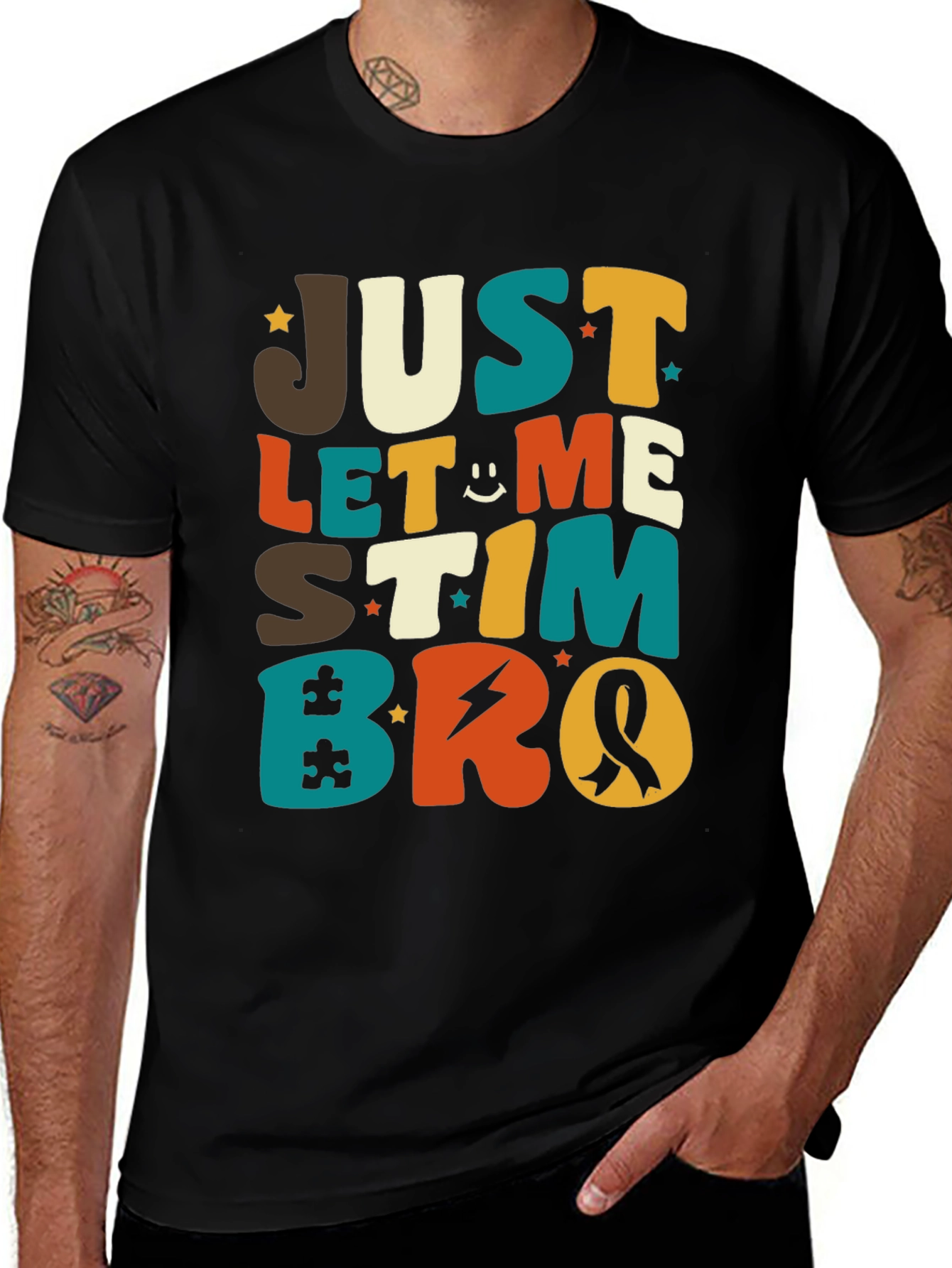Variant 24 of Just Let Me Stim Bro Autism Awareness T-Shirt