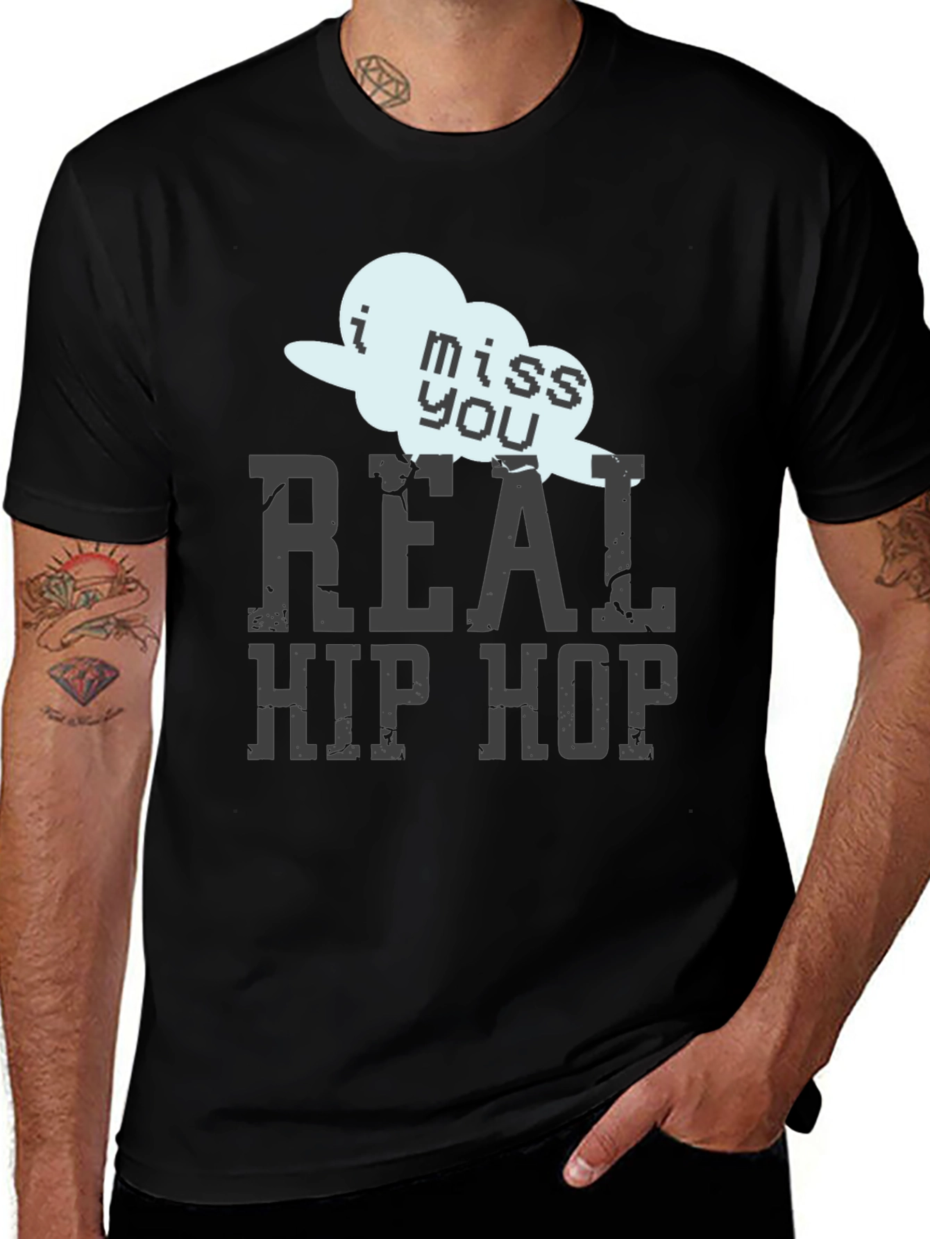 Variant 18 of I Miss You Real Hip Hop Black T-Shirt