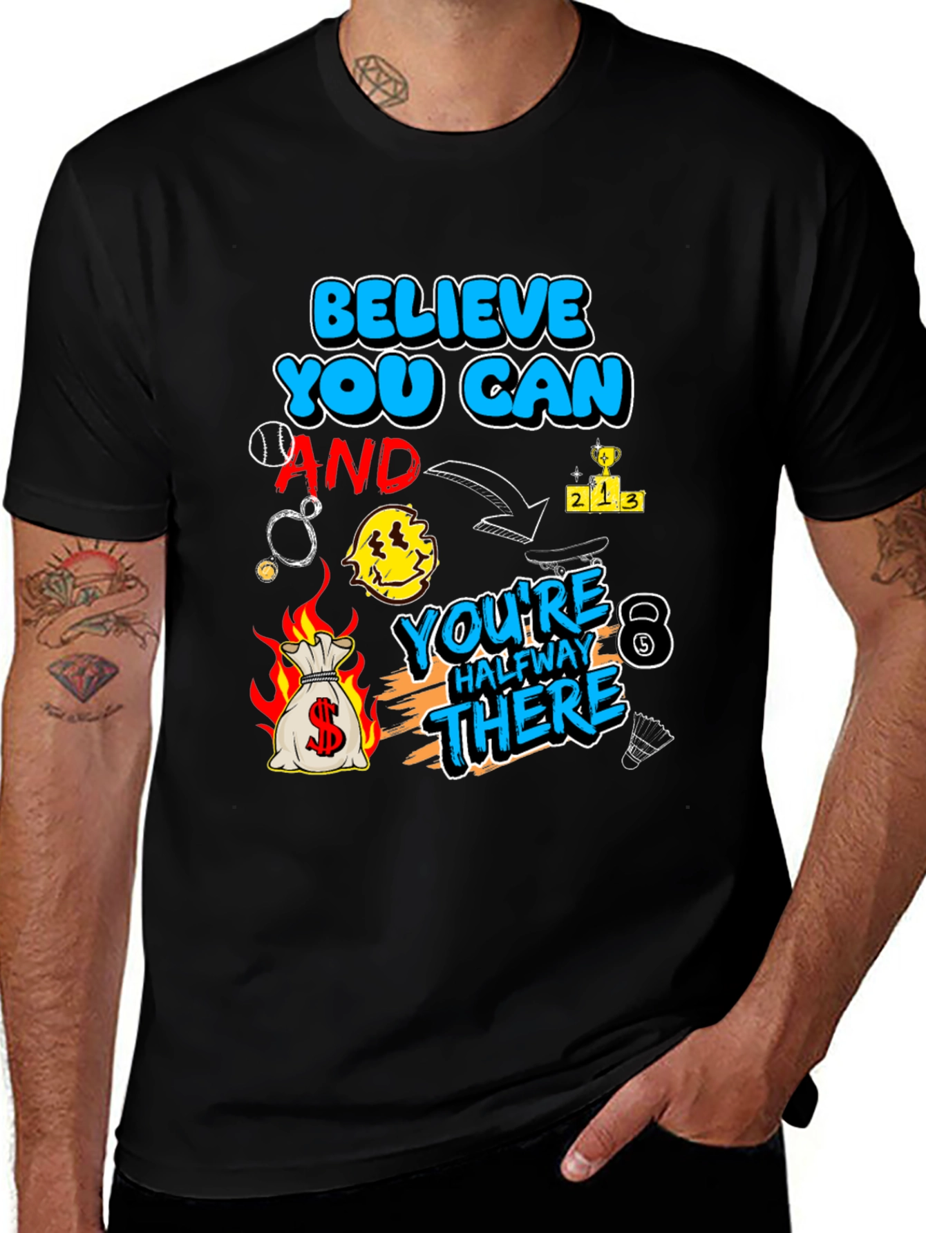 Variant 29 of Believe You Can Graphic T-Shirt