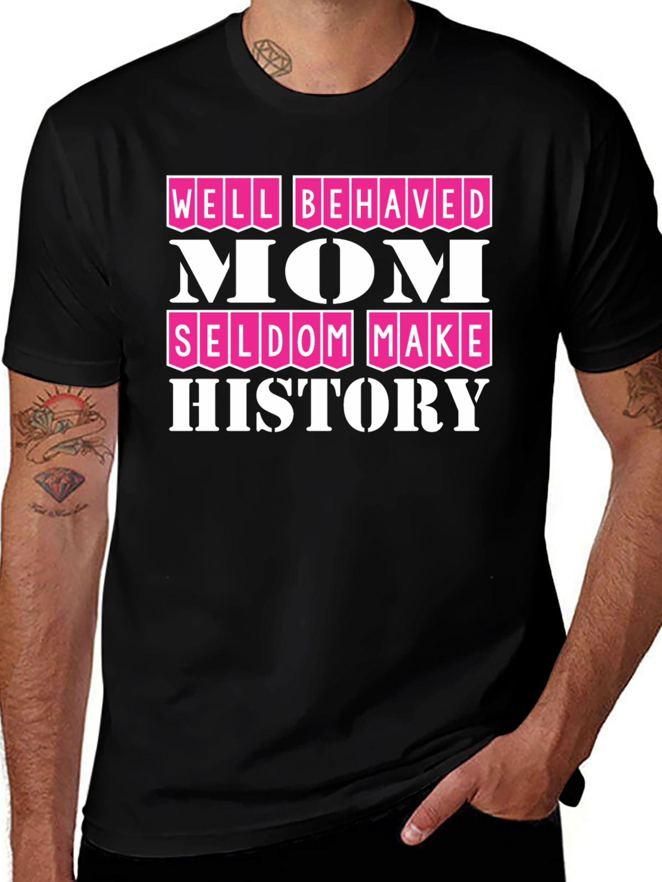 Variant 19 of Well Behaved Mom T-Shirt - History Maker Tee