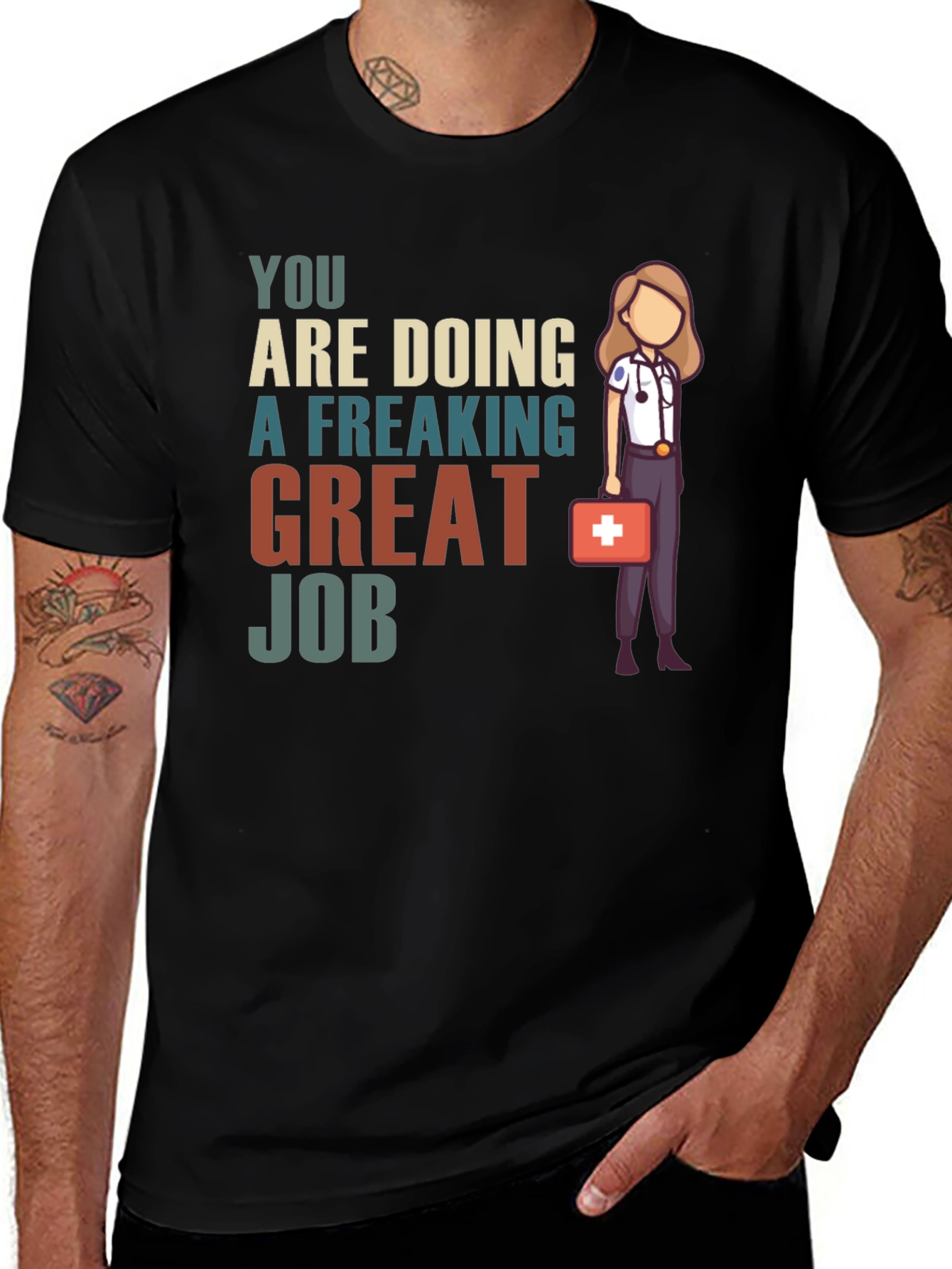 Variant 30 of You Are Doing A Great Job T-Shirt
