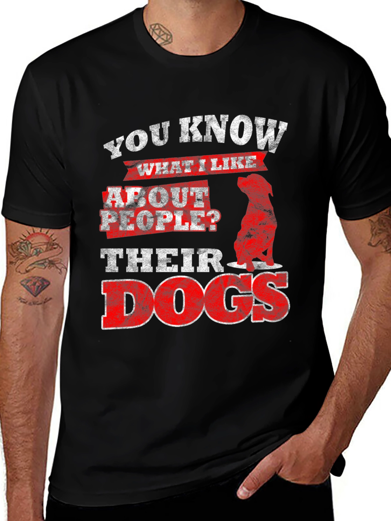 Variant 8 of You Know What I Like About People? Their Dogs T-Shirt