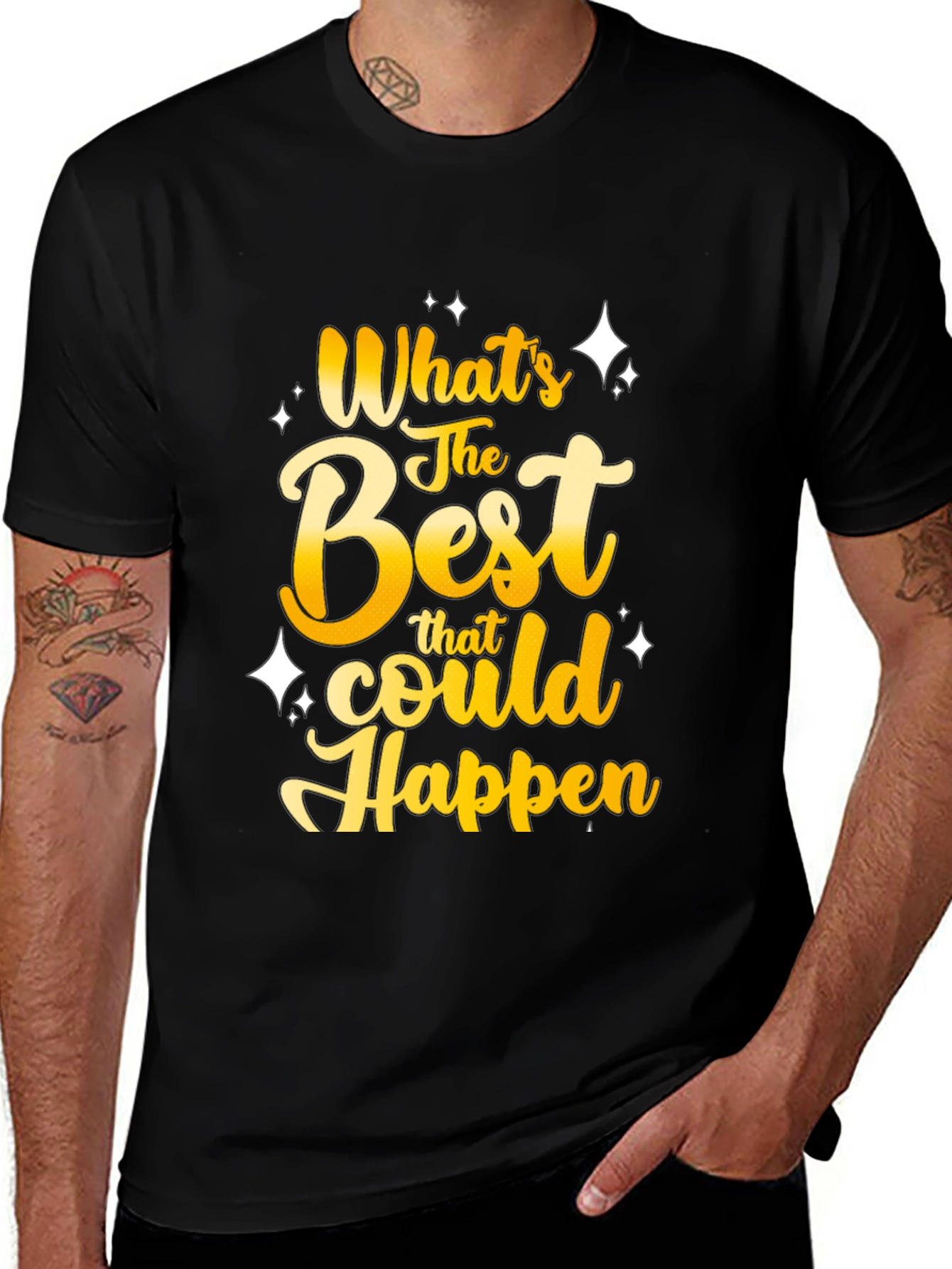 Variant 7 of Inspirational Graphic Tee - What's The Best That Could Happen