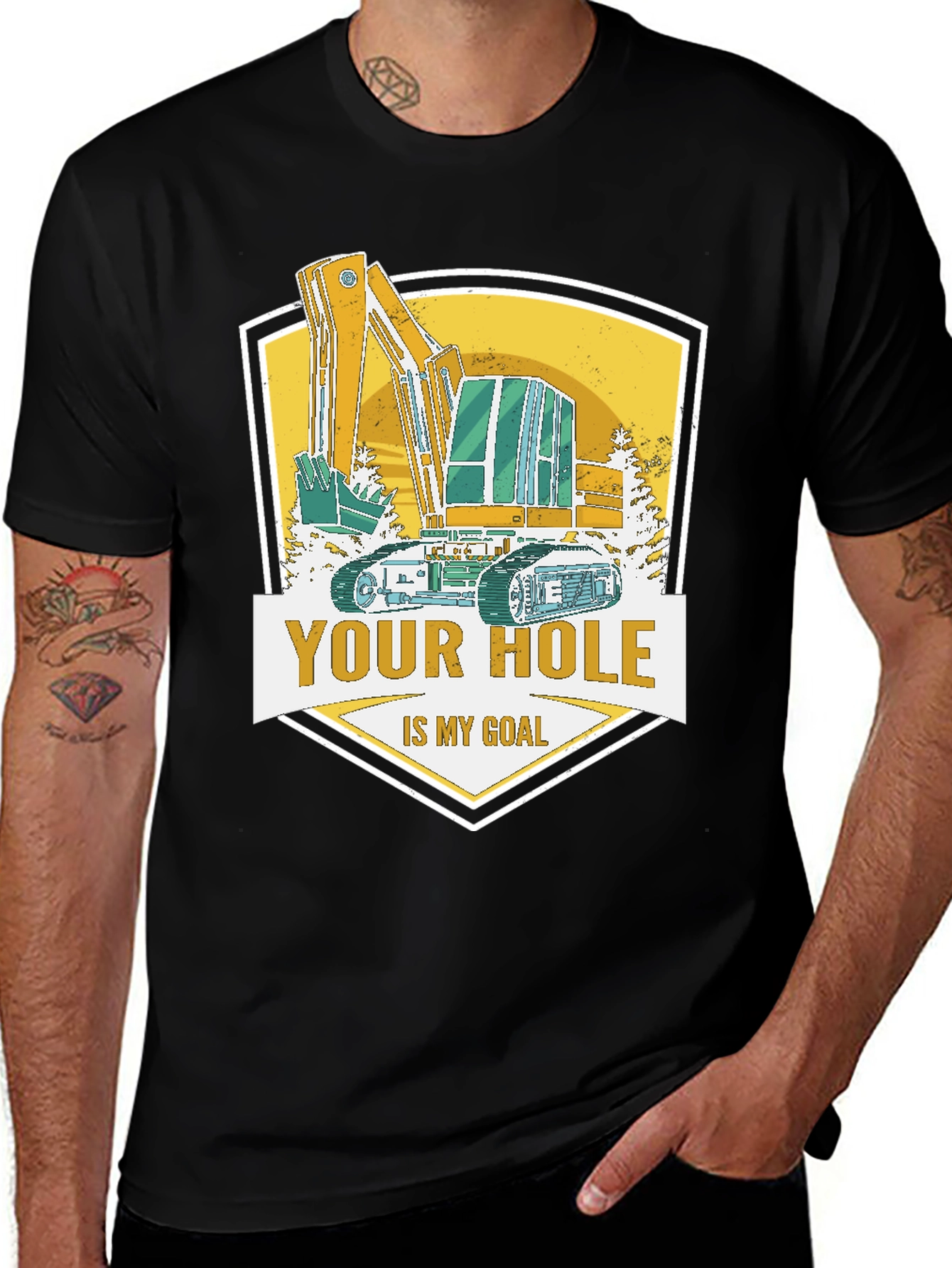 Variant 22 of Your Hole Is My Goal Excavator Graphic Tee