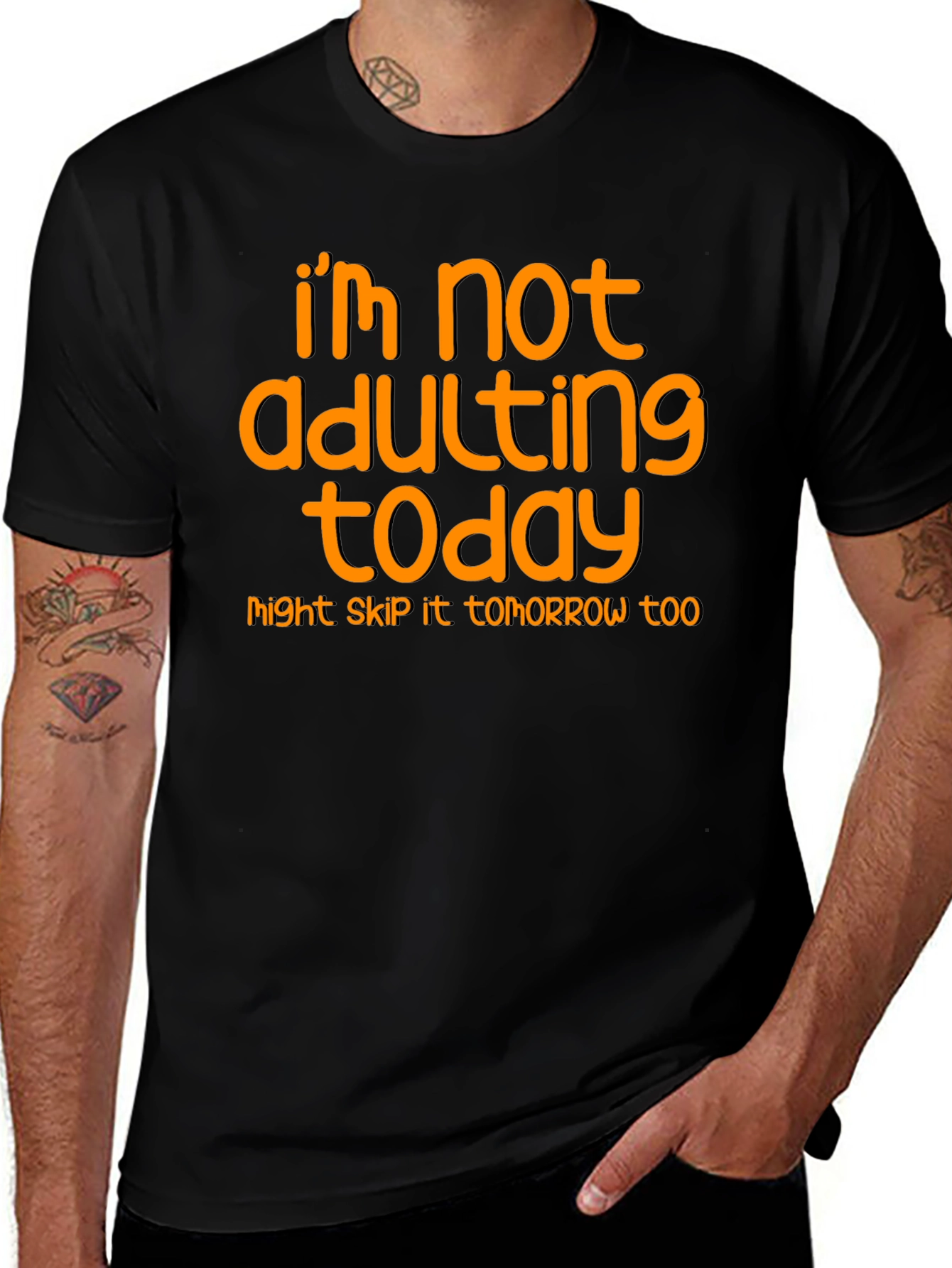Variant 22 of Funny Adulting T-Shirt - Today & Tomorrow!