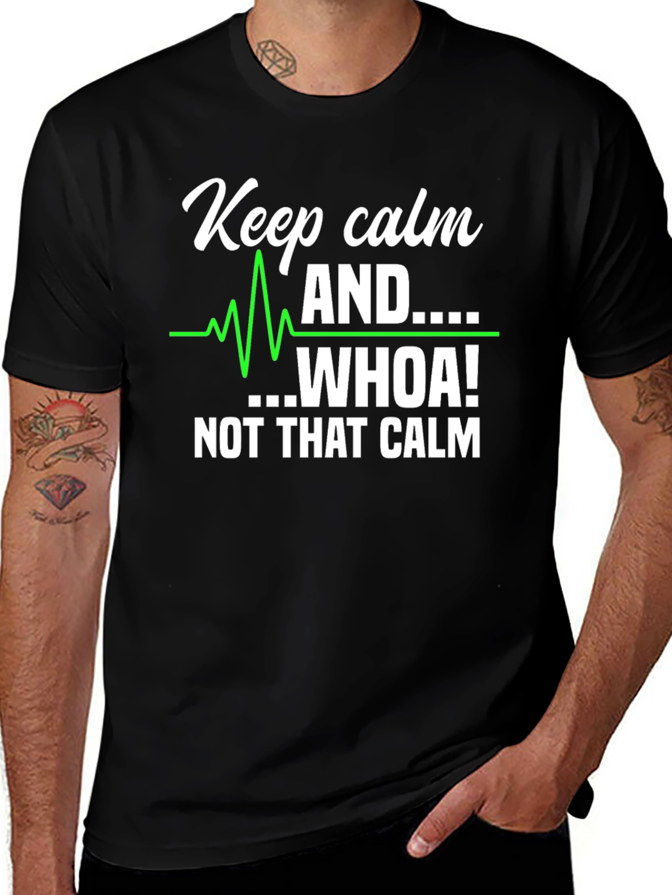 Variant 16 of Keep Calm Funny Graphic T-Shirt