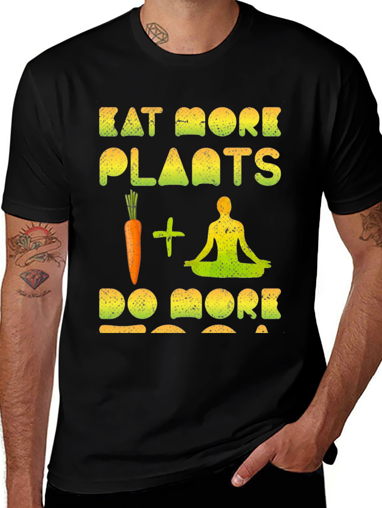 Eat More Plants Do More T-Shirt